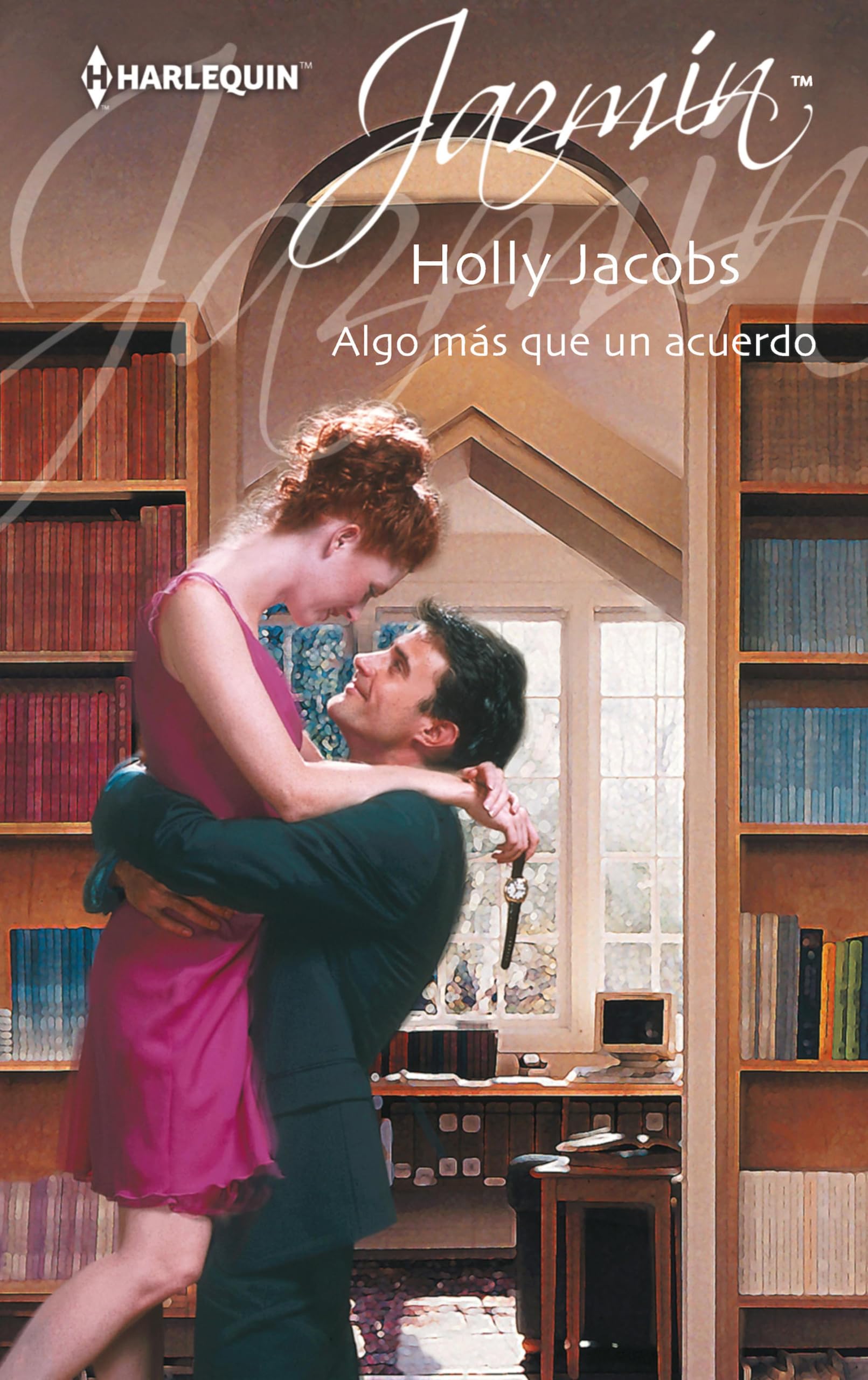 Algo más que un acuerdo (Jazmín) (Spanish Edition)