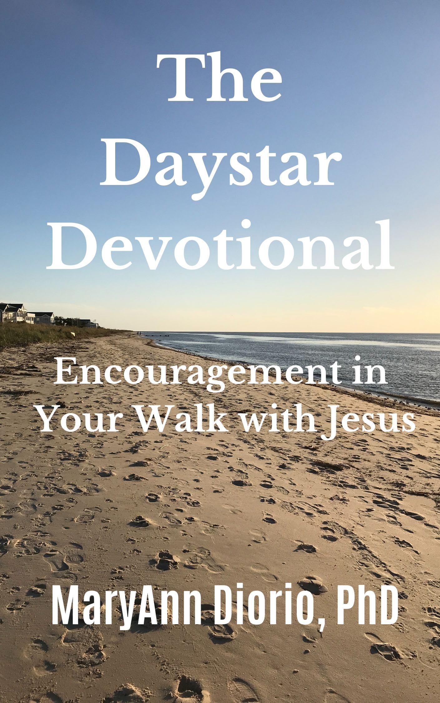 The Daystar Devotional: Encouragement in Your Walk with Jesus