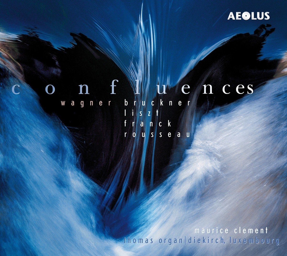 Confluences - Works by Wagner, Franck, Liszt, Rousseau