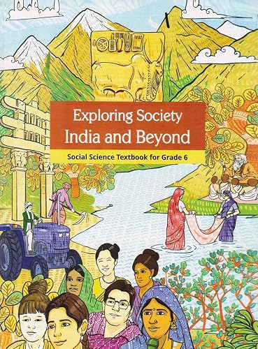 NCERT Exploring Society India and Beyond Social Science Textbook for Grade-6th Latest Edition