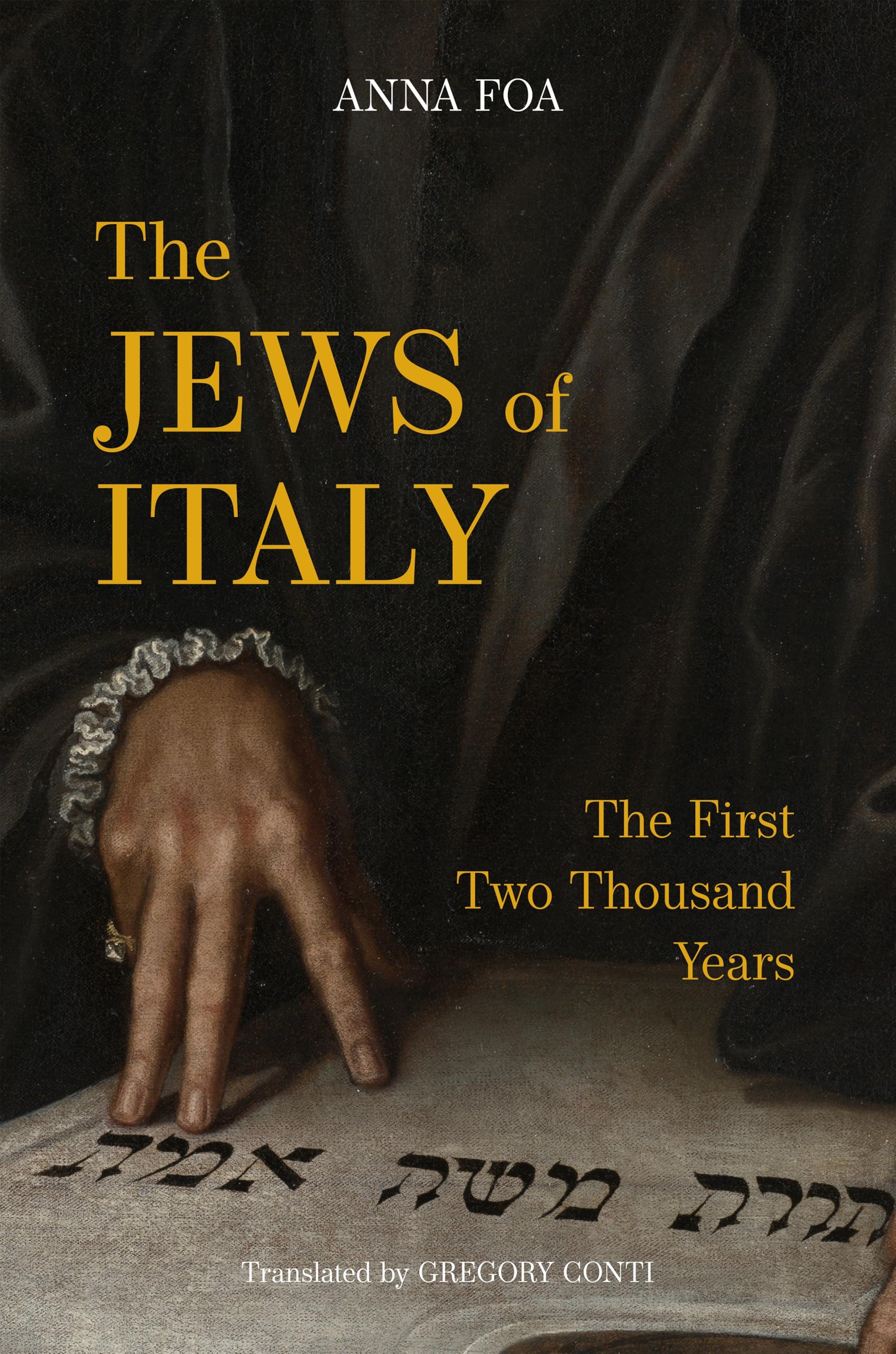 The Jews of Italy: The First Two Thousand Years