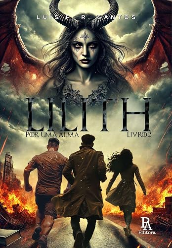 Lilith: Por uma alma (APOCALIPSE Livro 2)