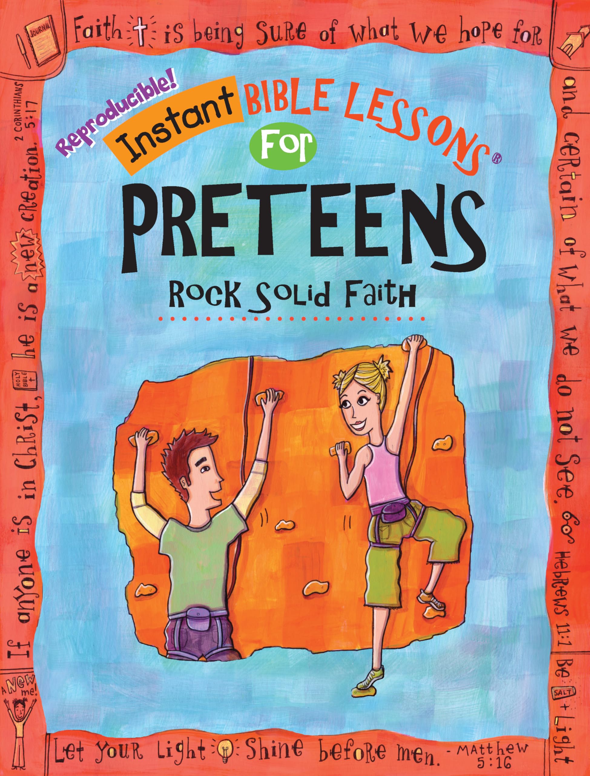 Rock Solid Faith: Preteens (Instant Bible Lessons for Preteens)