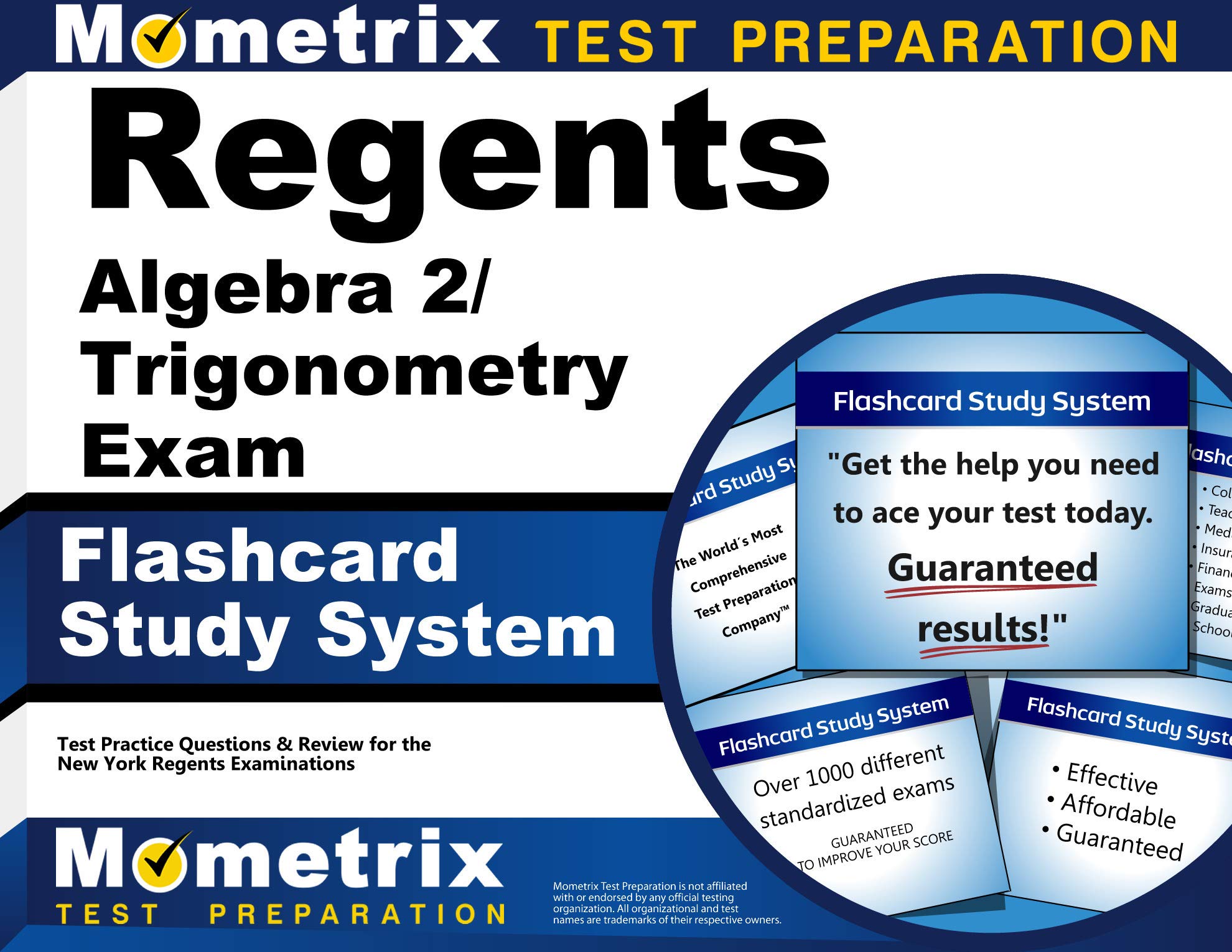 Regents Algebra 2/Trigonometry Exam Flashcard Study System: Regents Test Practice Questions & Review for the New York Regents Examinations