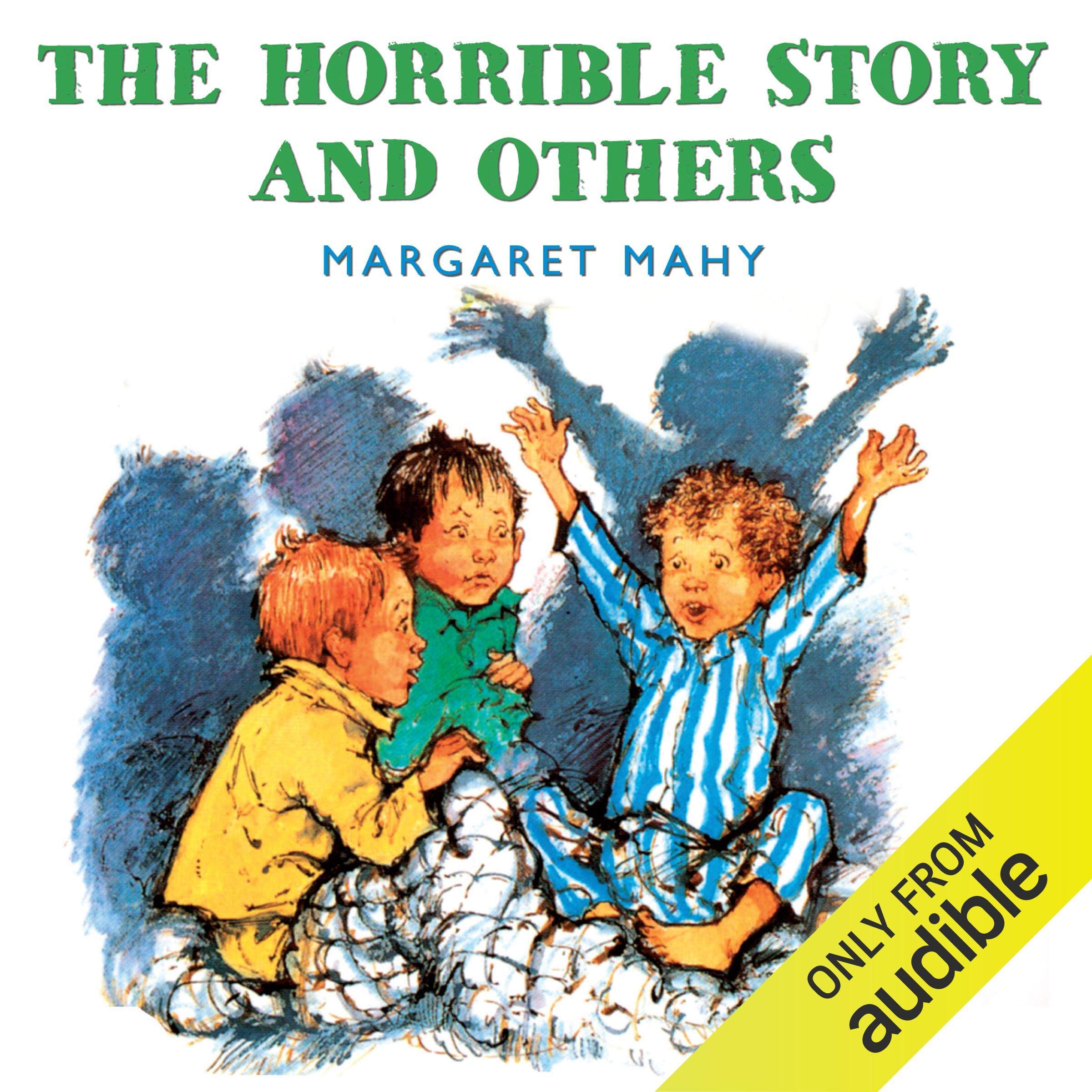 The Horrible Story and Others