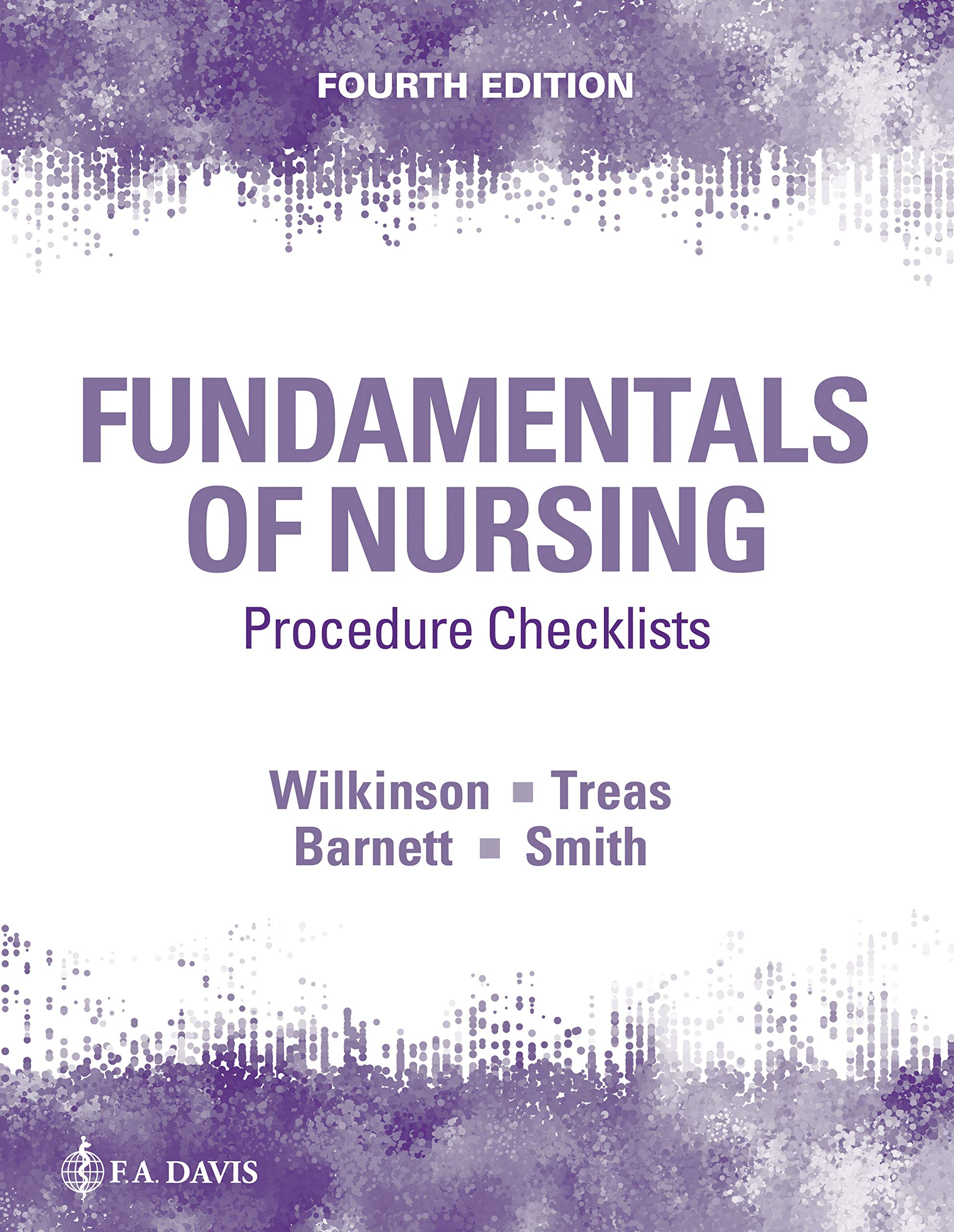 Procedure Checklists for Fundamentals of Nursing Fourth Edition