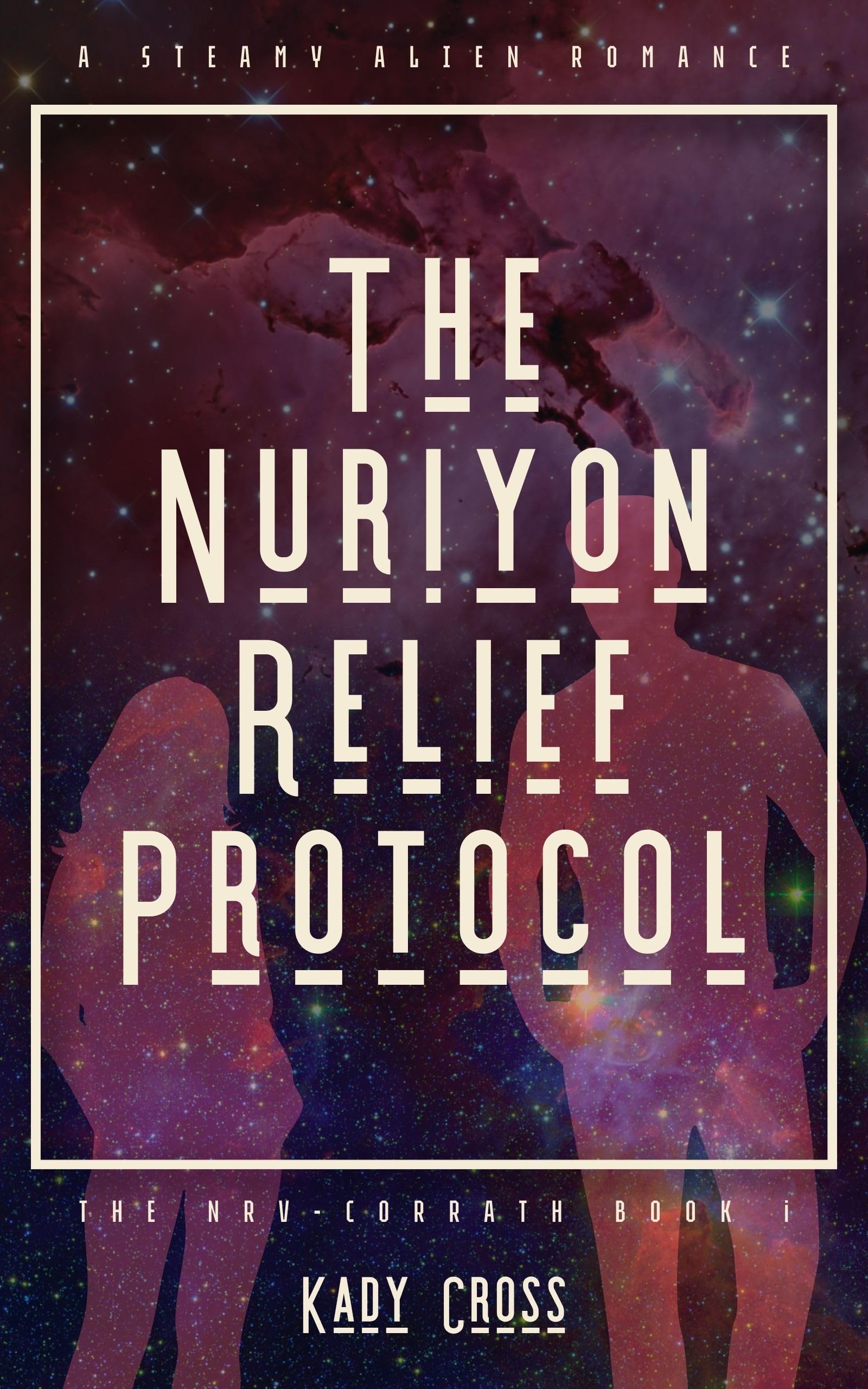 The Nuriyon Relief Protocol (The NRV-Corrath Book 1)