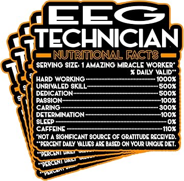 4Pcs Eeg Technician Vinyl Decal Sticker Nutritional Facts Quote for Laptops, Water Bottles, Cars, Bumpers, Toolboxes Gift for Coworker, Office, Birthday, Christmas Waterproof Vinyl, Easy Peel