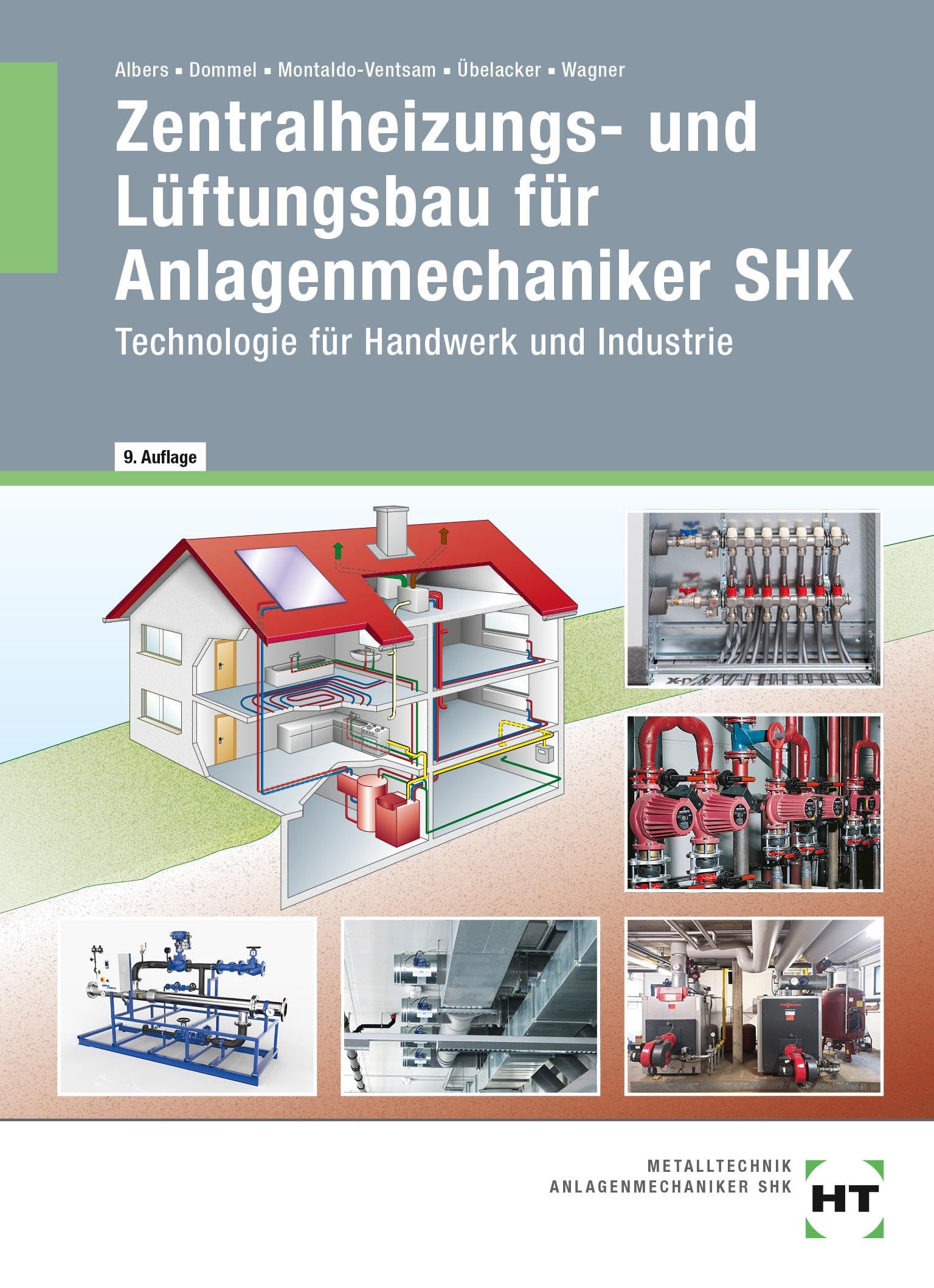 Zentralheizungs- und Lüftungsbau für Anlagenmechaniker SHK: Technologie für Handwerk und Industrie