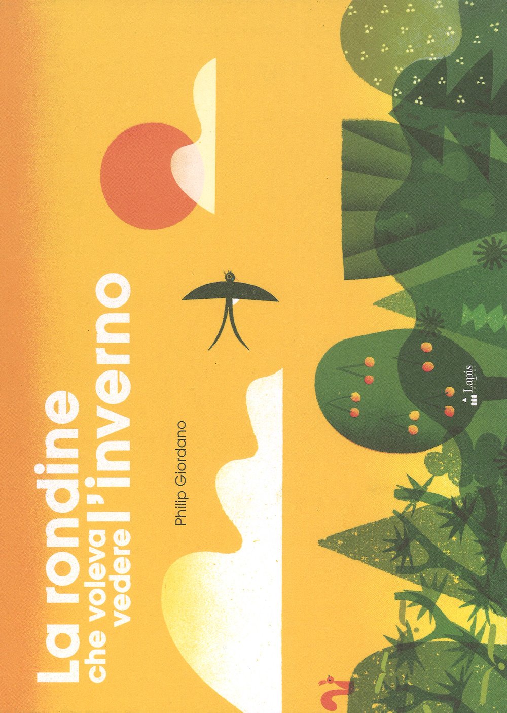 La Rondine Che Voleva Vedere L'inverno. Ediz. A Colori - 4