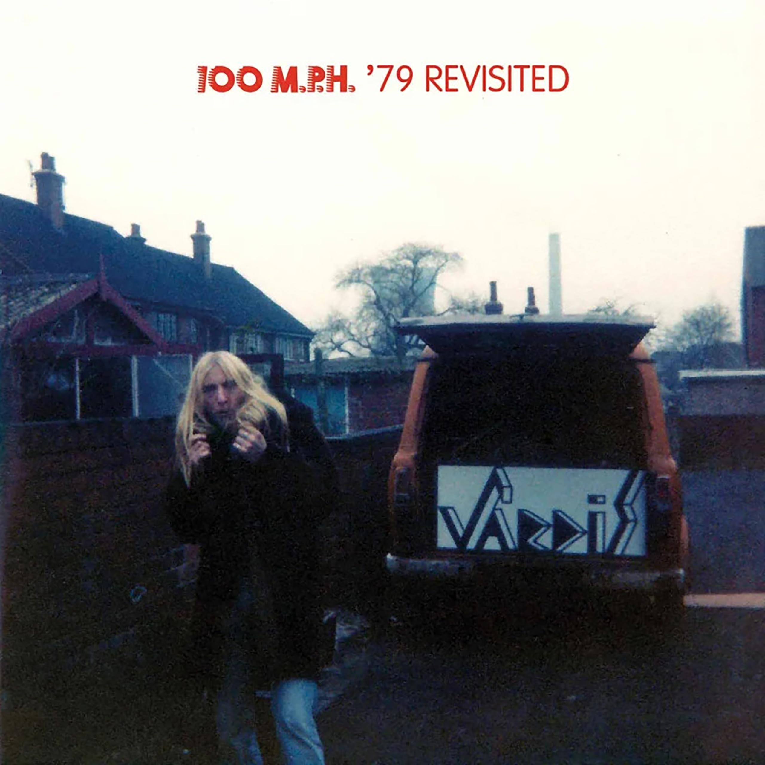 100 M.P.H. '79 Revisited [VINYL]