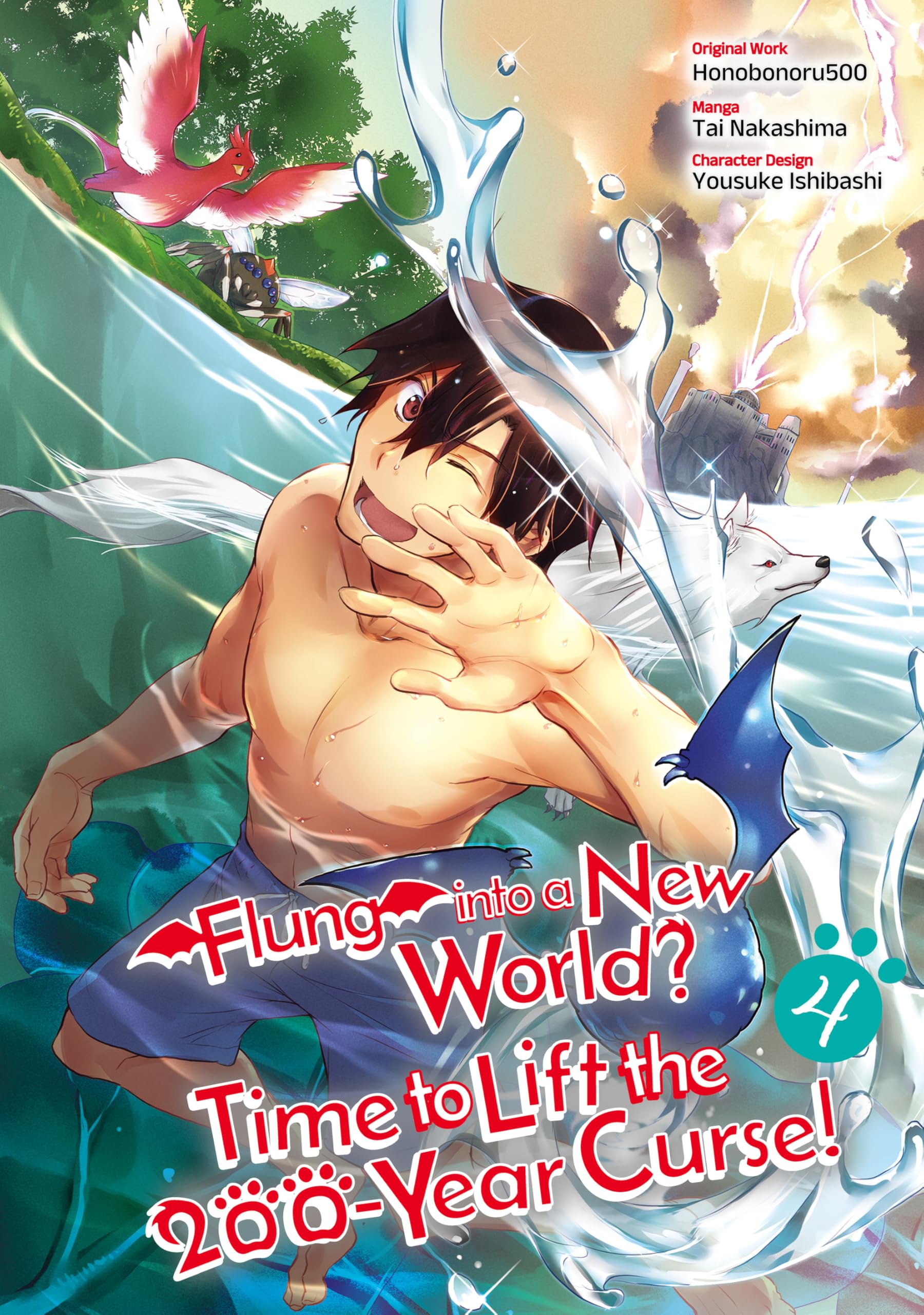 Flung into a New World? Time to Lift the 200-Year Curse! (Manga) Volume 4