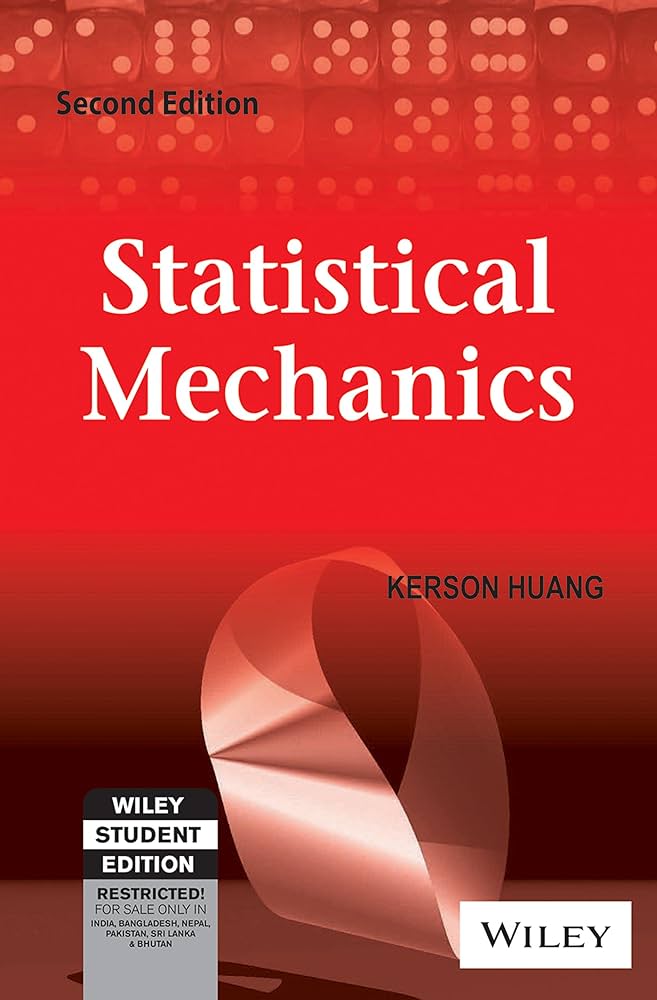 Statistical Mechanics: Kerson Huang: 9788126518494: Amazon.com: Books Statistical Mechanics: Kerson Huang: 9788126518494: Amazon.com: Books