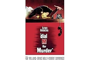 Dial M for Murder: A Thrilling Masterpiece Starring Grace Kelly