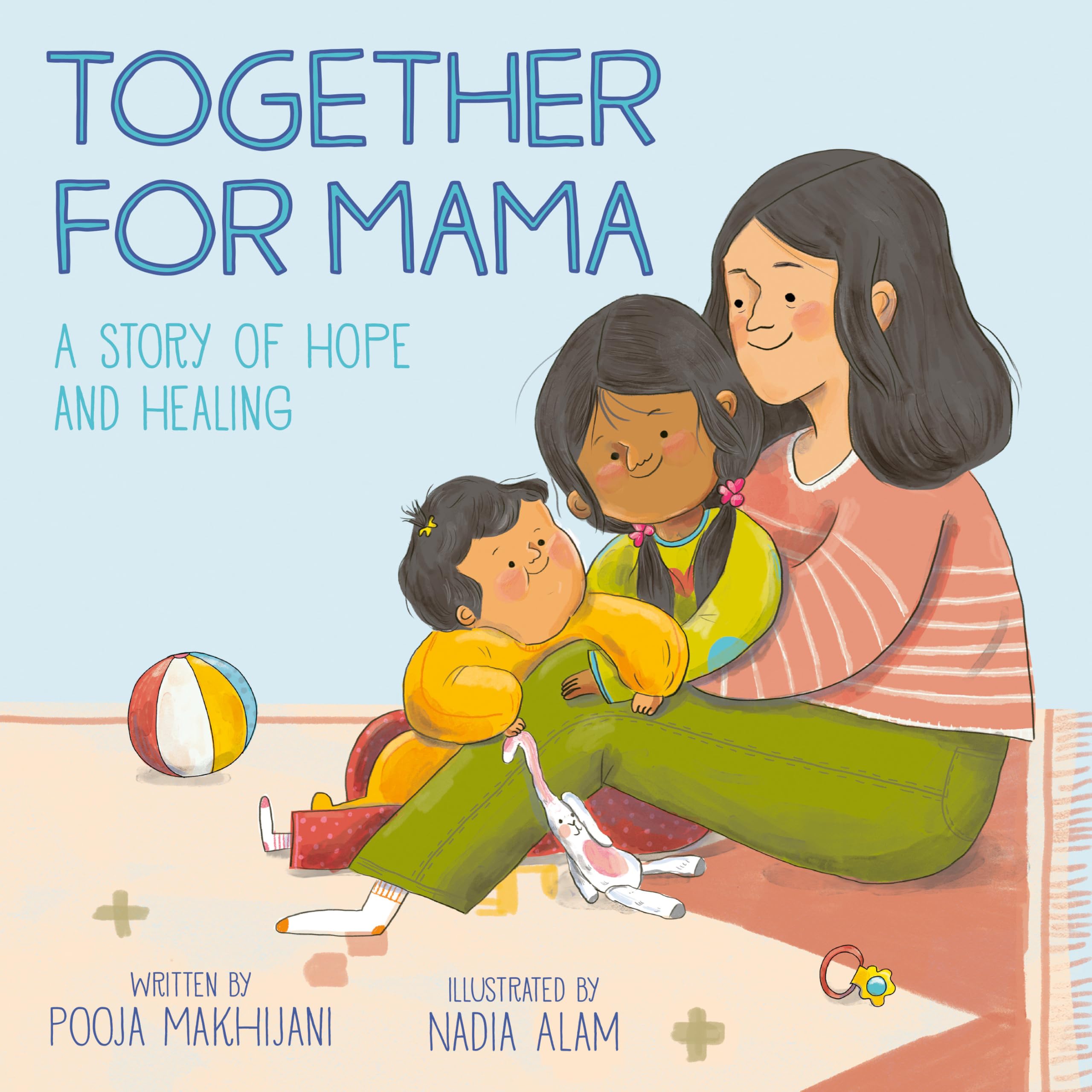 Together for Mama: A Story of Hope and Healing