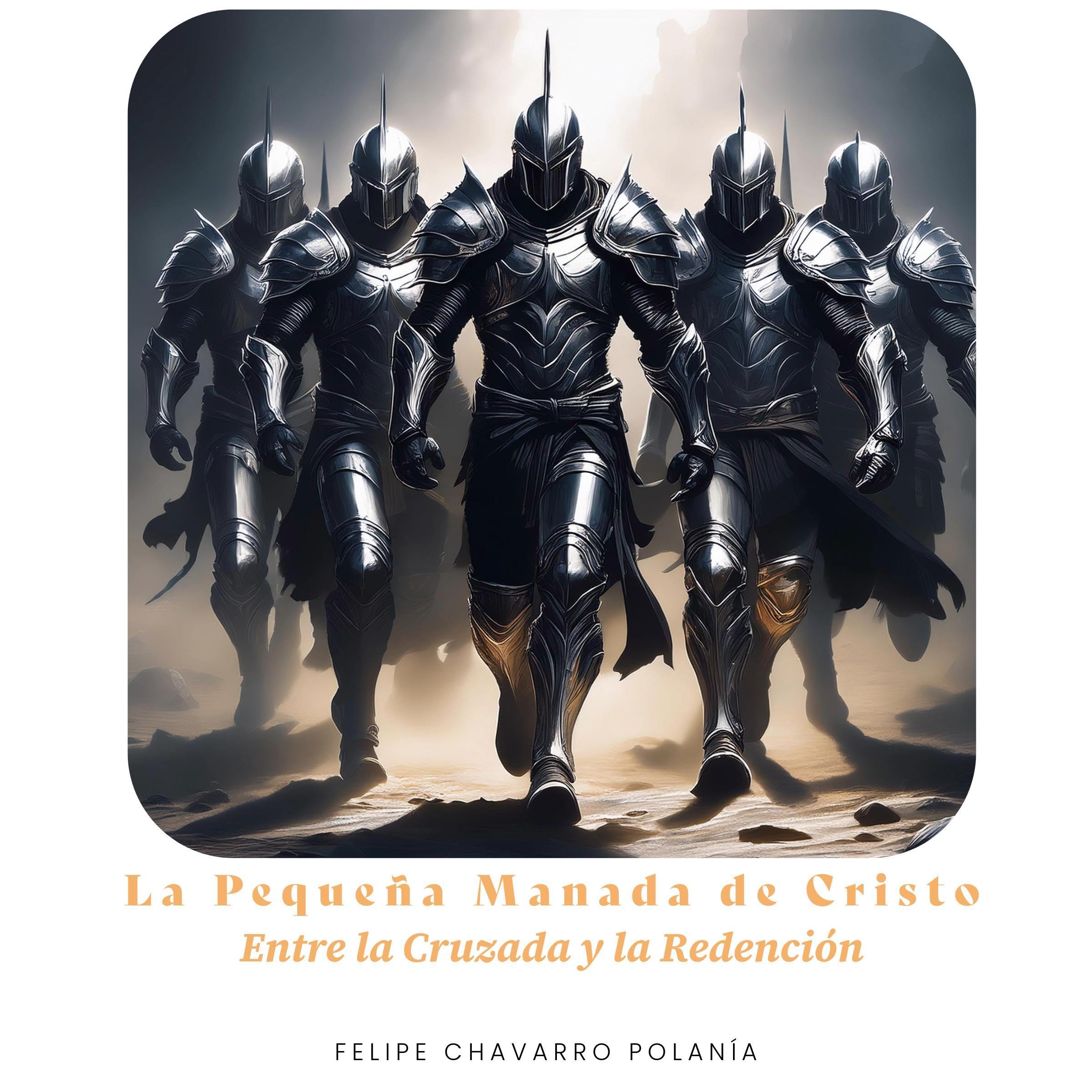 La Pequeña Manada de Cristo [The Little Herd of Christ]