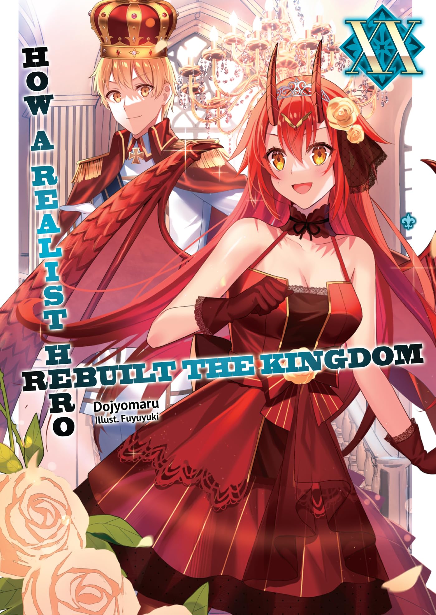 How a Realist Hero Rebuilt the Kingdom: Volume 20