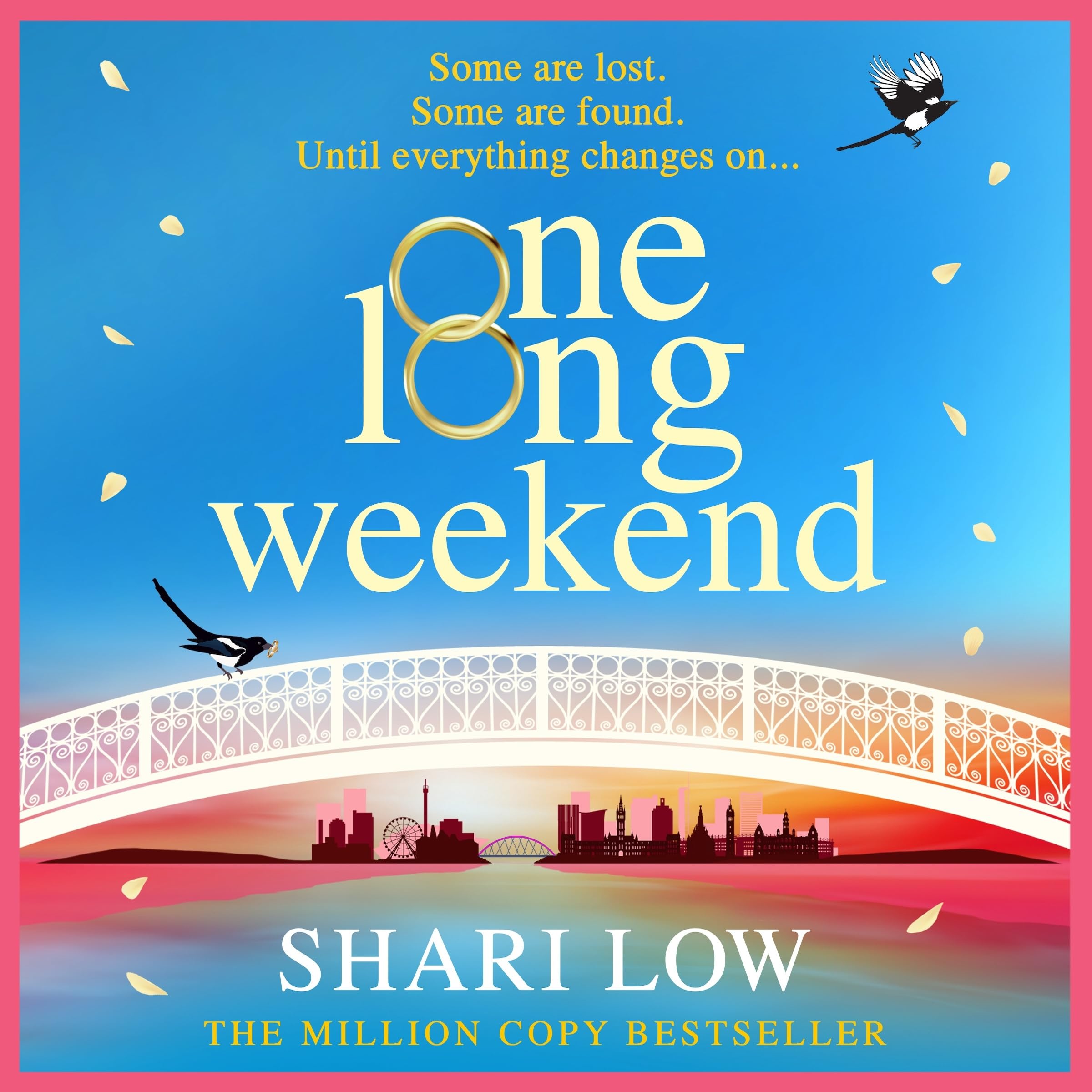 One Long Weekend: An uplifting book club pick from #1, MULTI-MILLION COPY BESTSELLER Shari Low