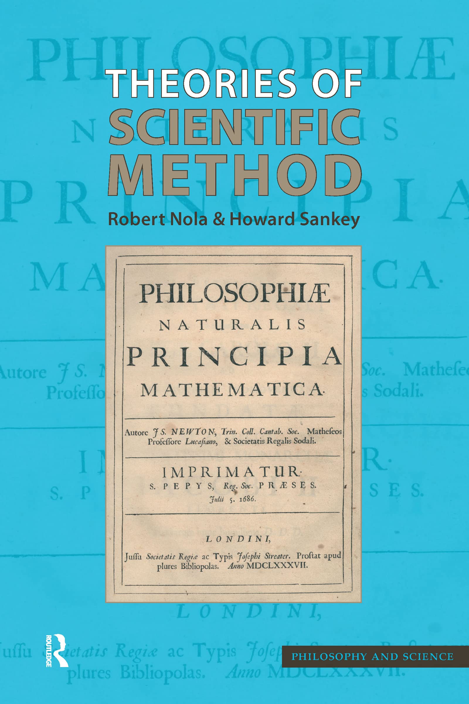 Theories of Scientific Method: an Introduction (Philosophy and Science)