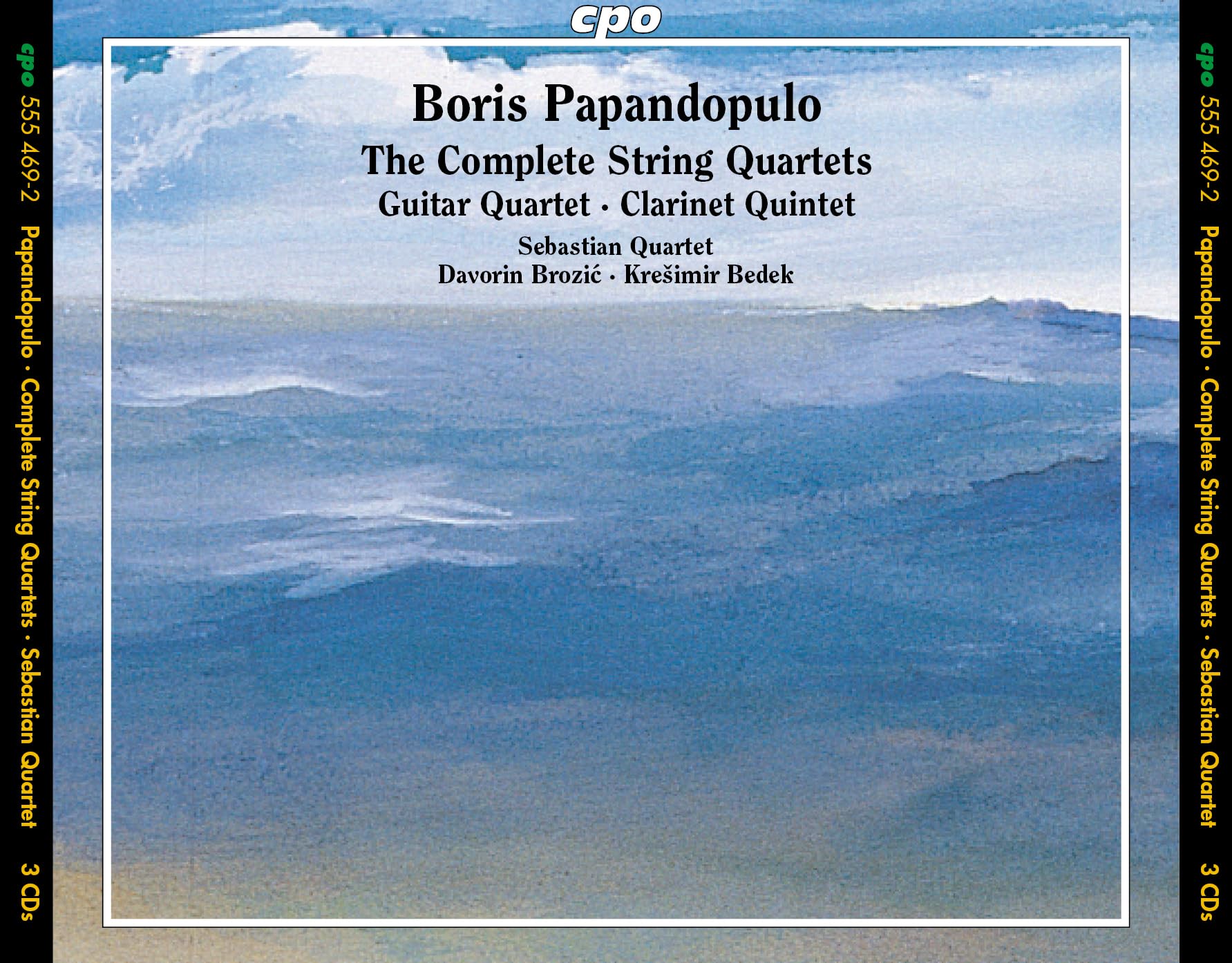 Boris Papandopulo: The Complete String Quartets; Guitar Quartet; Clarinet Quintet