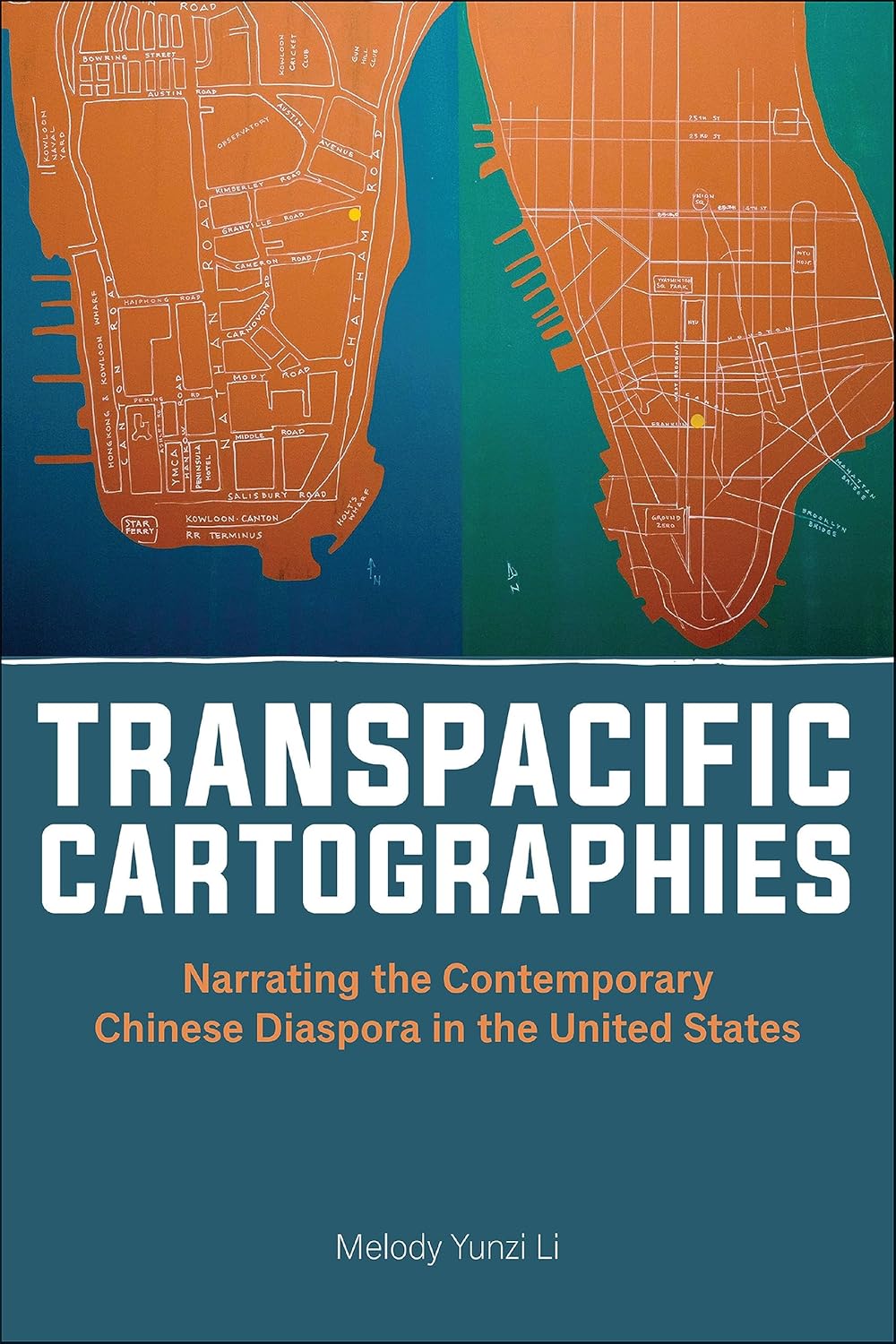 Transpacific Cartographies: Narrating the Contemporary Chinese Diaspora in the United States      Kindle Edition