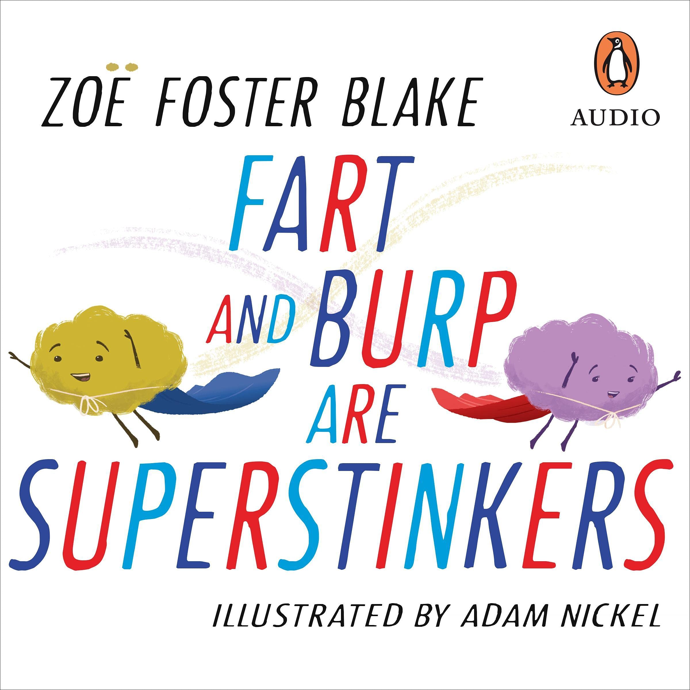Fart and Burp Are Superstinkers