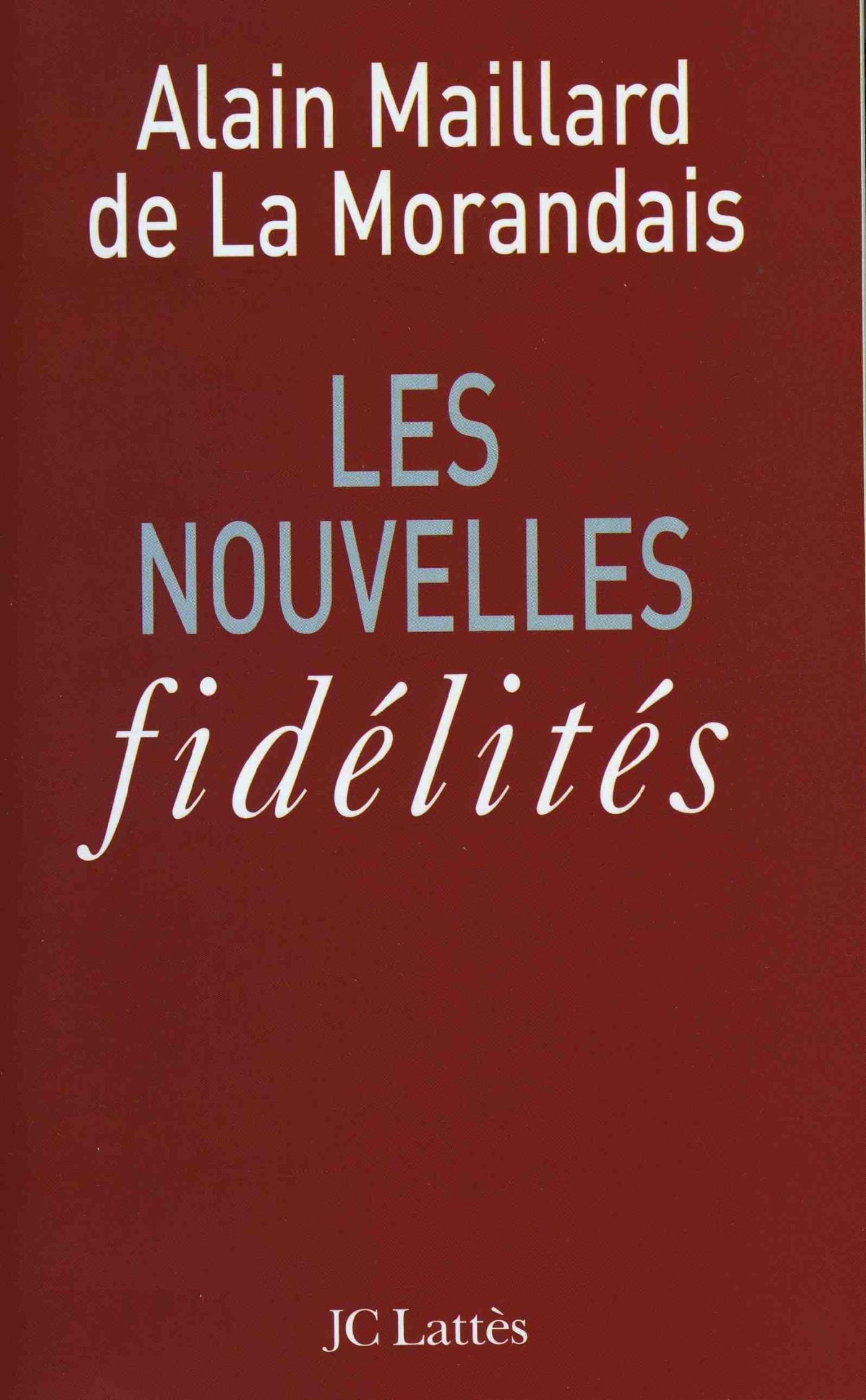 Les nouvelles fidélités (French Edition)
