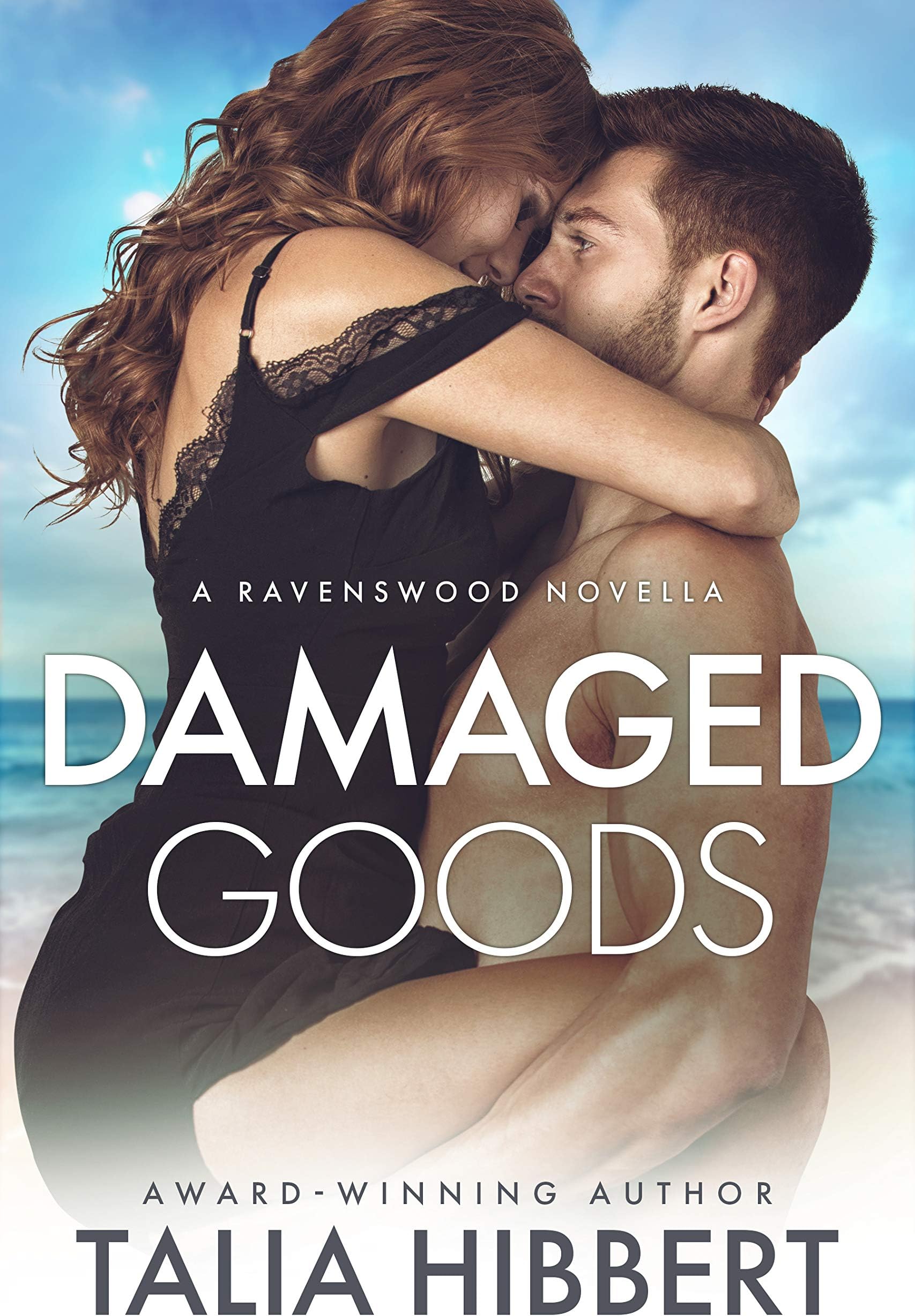 Damaged Goods: A Small Town Romance (Ravenswood)