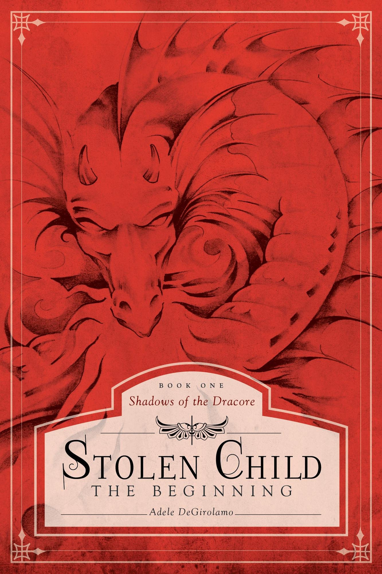 Stolen Child - The Beginning: Book One (Shadows of the Dracore 1)