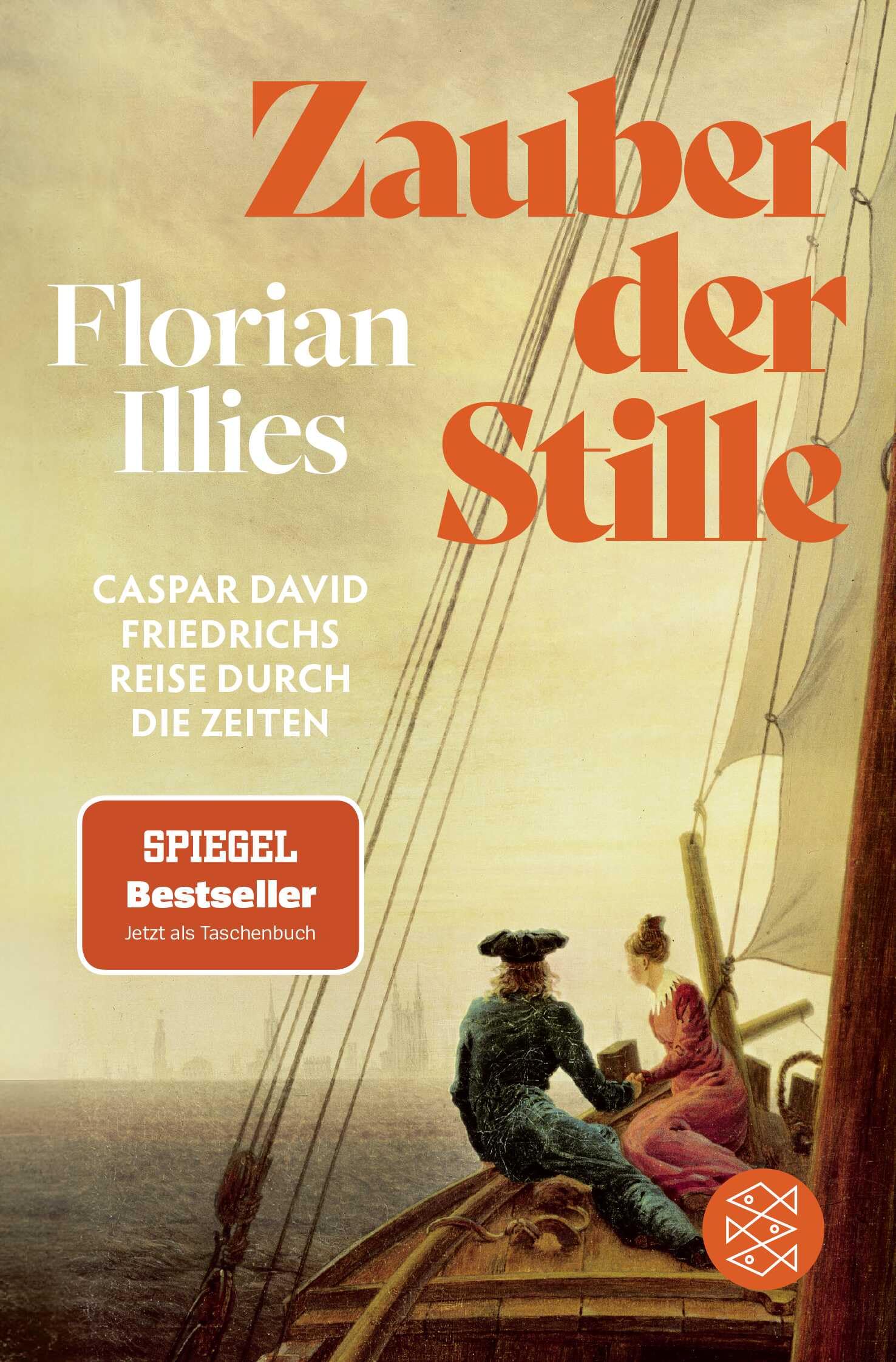 Zauber der Stille: Caspar David Friedrichs Reise durch die Zeiten | Der Nummer-1-Bestseller über den berühmtesten deutschen Maler