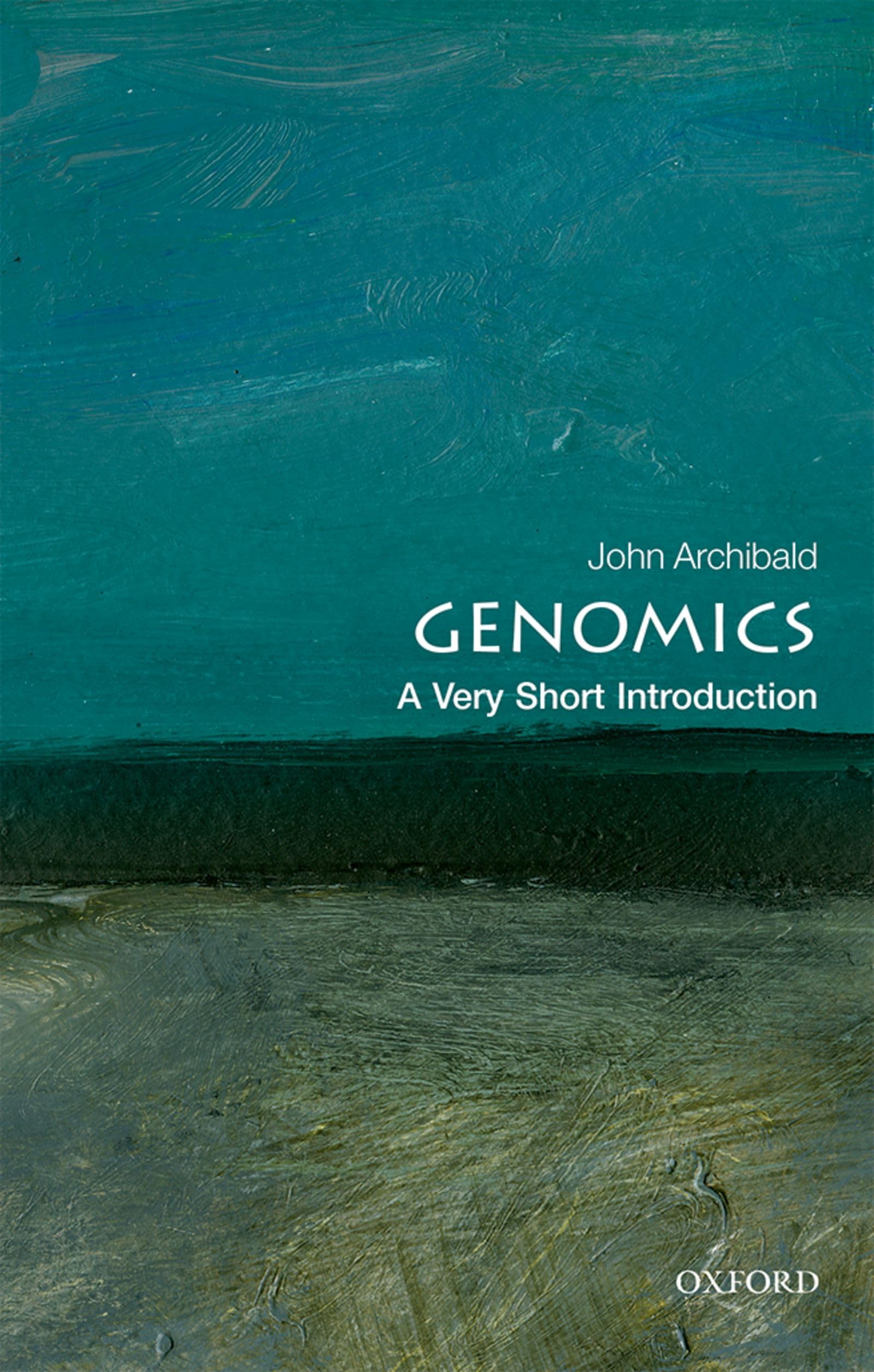 Genomics by John M.  Archibald PAPERBACK 9780198786207