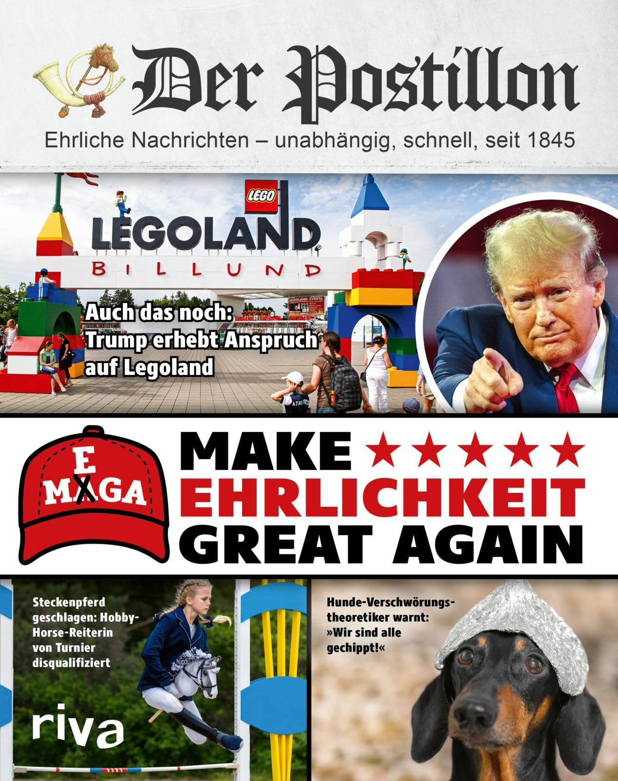 Der Postillon: MEGA: Make Ehrlichkeit Great Again | Jahrbuch des beliebten Online-Satire-Magazins. Geschenk für Männer und Frauen zu Geburtstag oder Weihnachten (Postillon, Band 11)