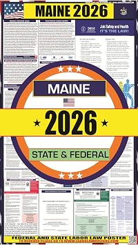 2026 Maine ME State Labor Law Poster - State, Federal and OSHA Compliant Laminated Poster - Ideal for Posting in The Workplace - Easy to Read - Perfect for Common Rooms and Cafeterias