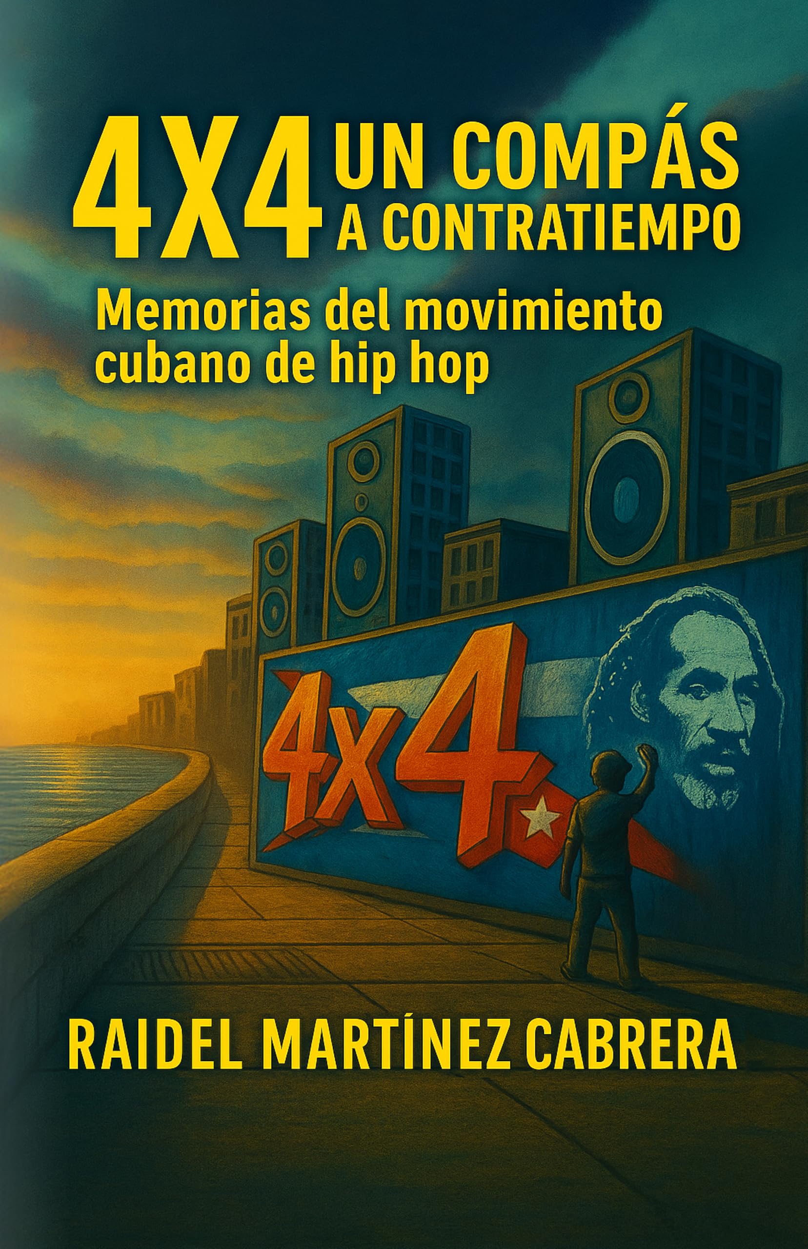 Livre Hip hop cubain 4X4 Un compás a contratiempo en espagnol