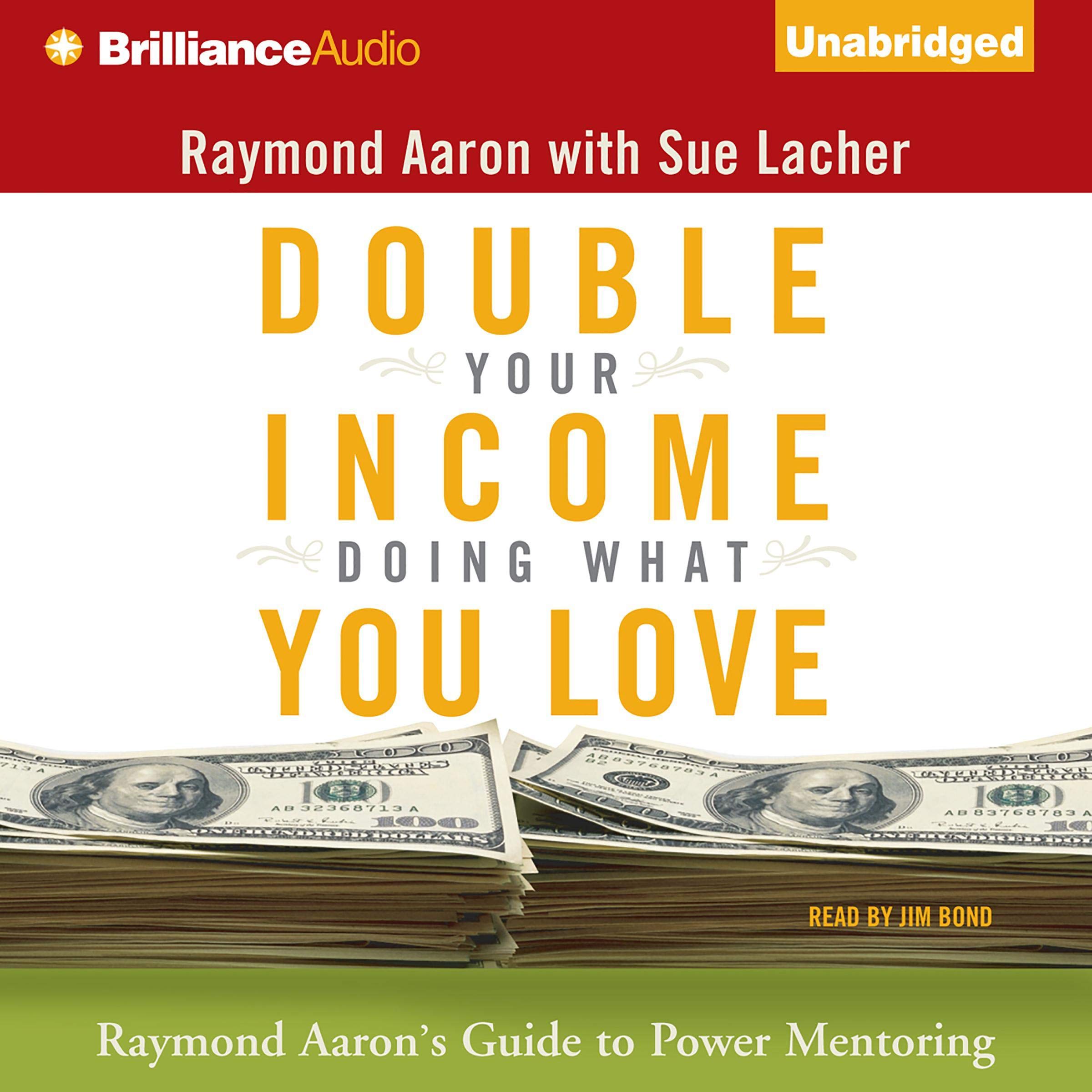 Cover art for Double Your Income Doing What You Love