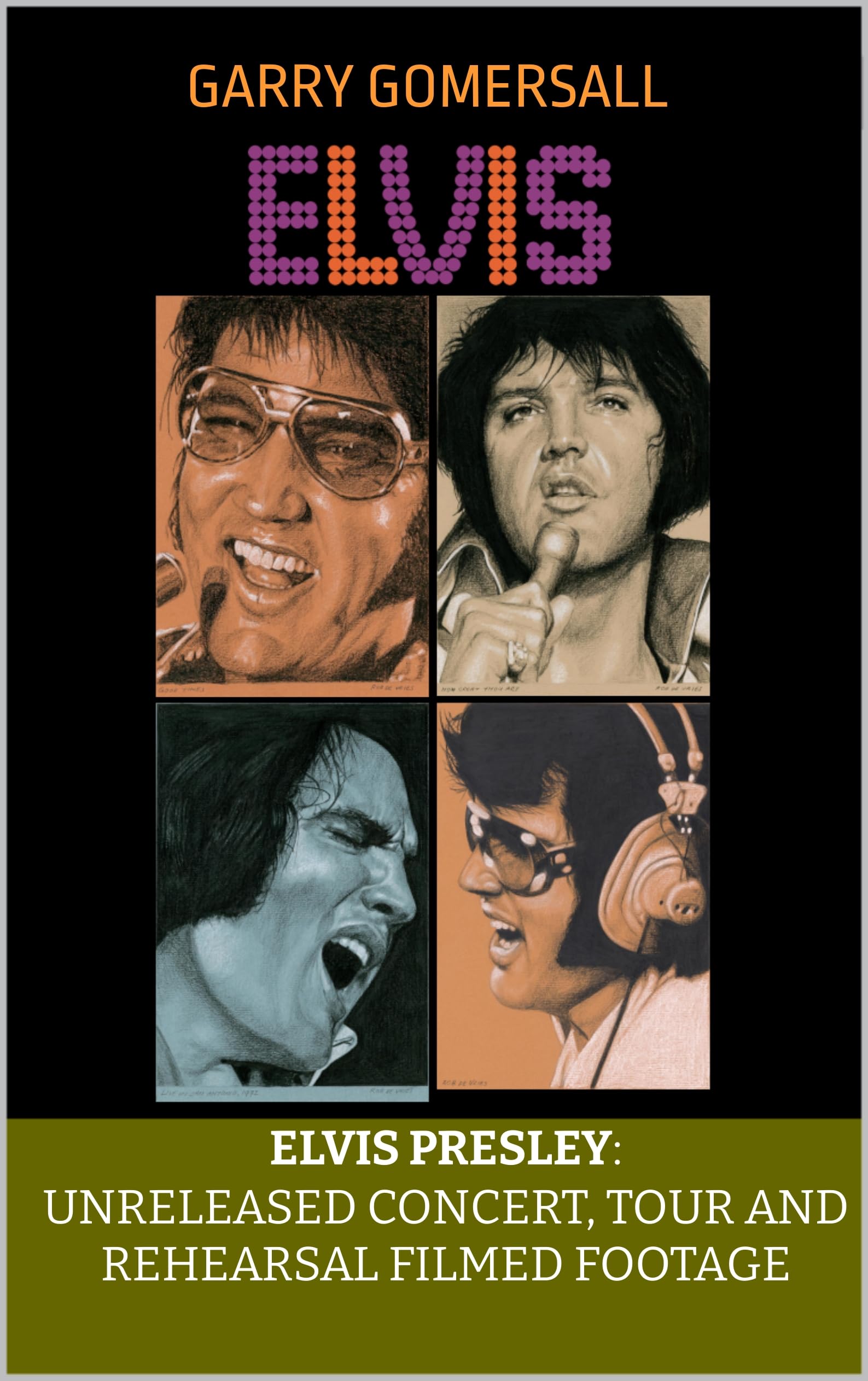 Elvis Presley Footage MGM Livre Archives Répétitions Concerts Inédits