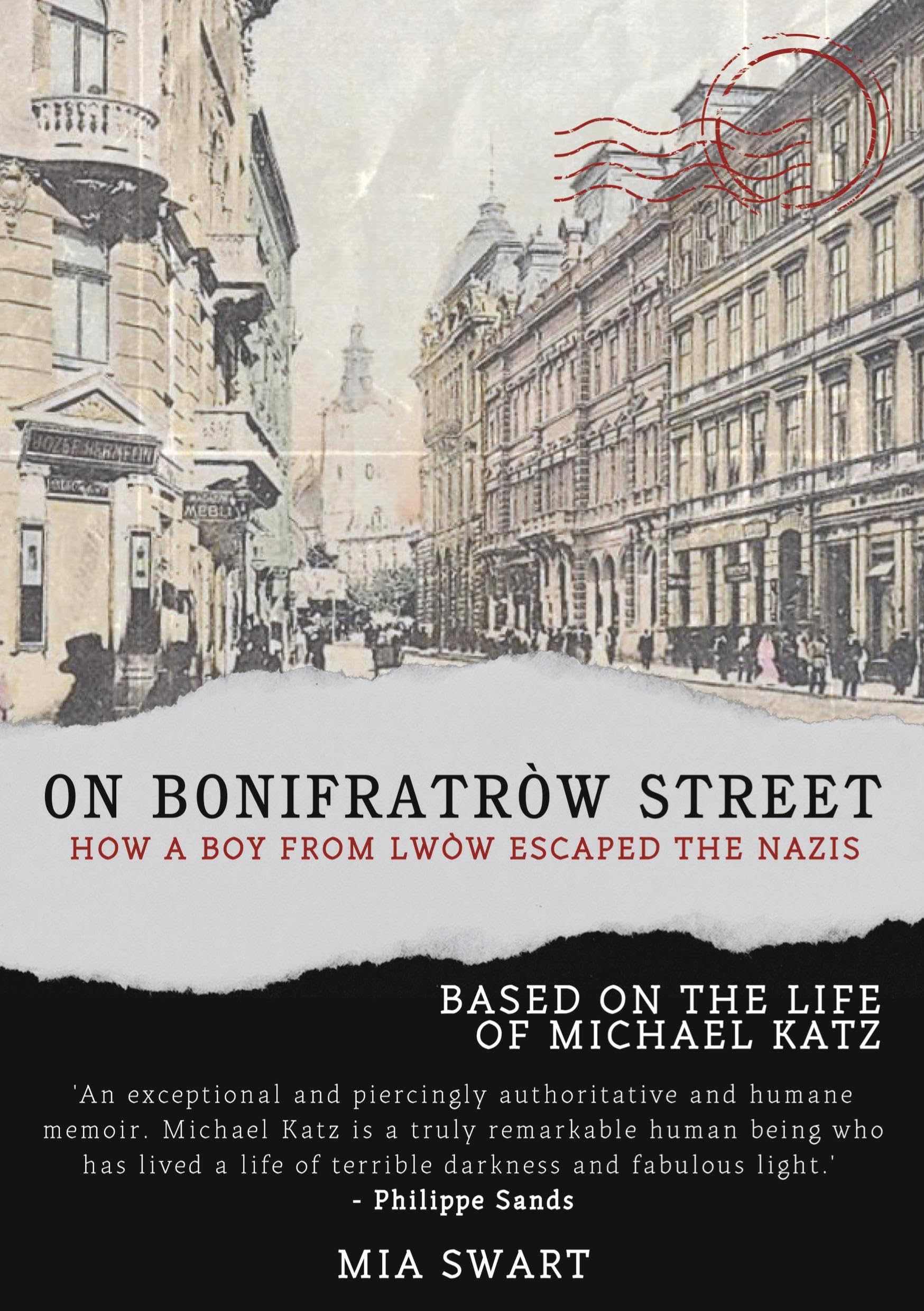 On Bonifratrów Street: How a Boy from Lwów Escaped the Nazis, Based on the Life of Michael Katz
