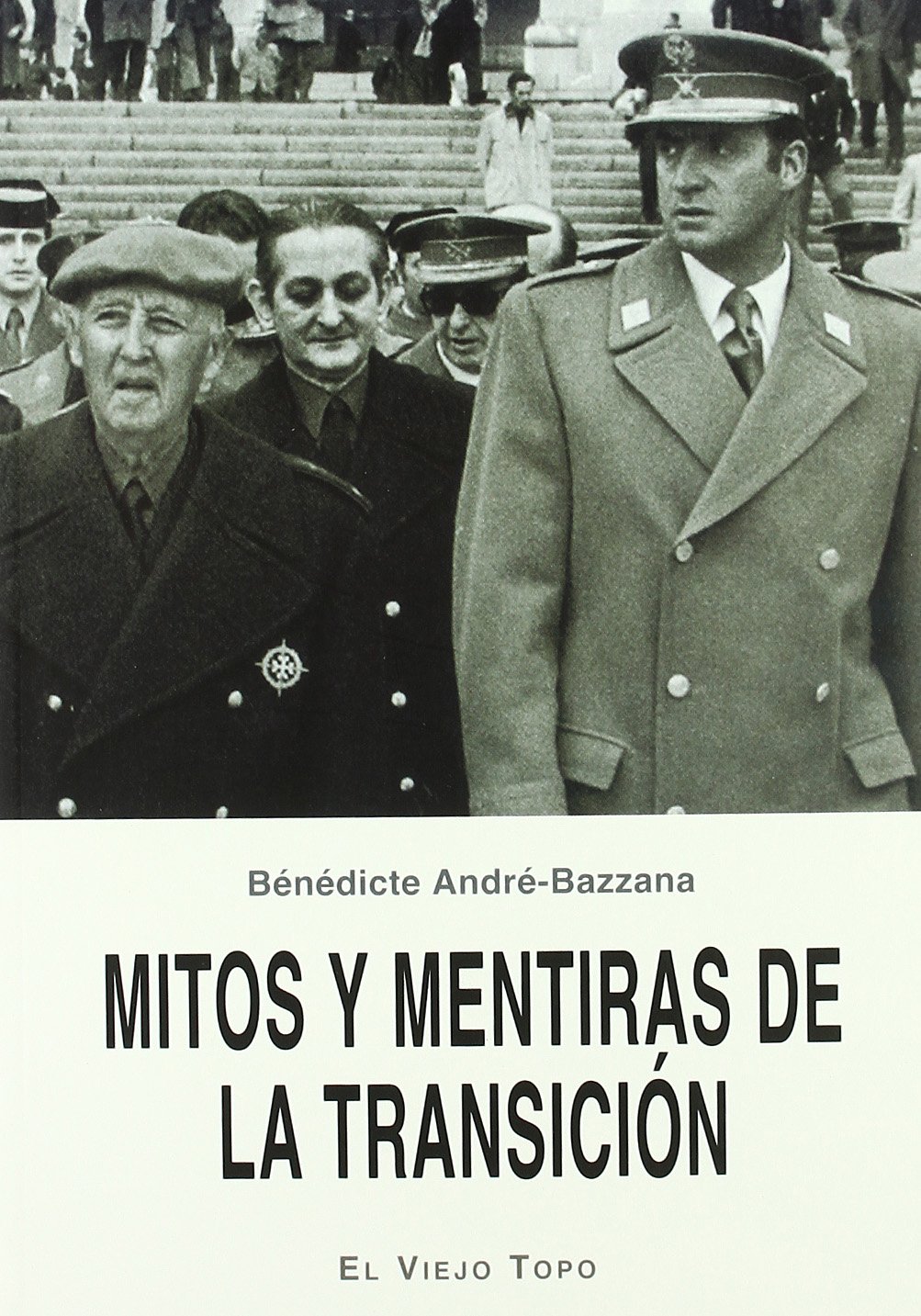 Mitos y mentiras de la Transición