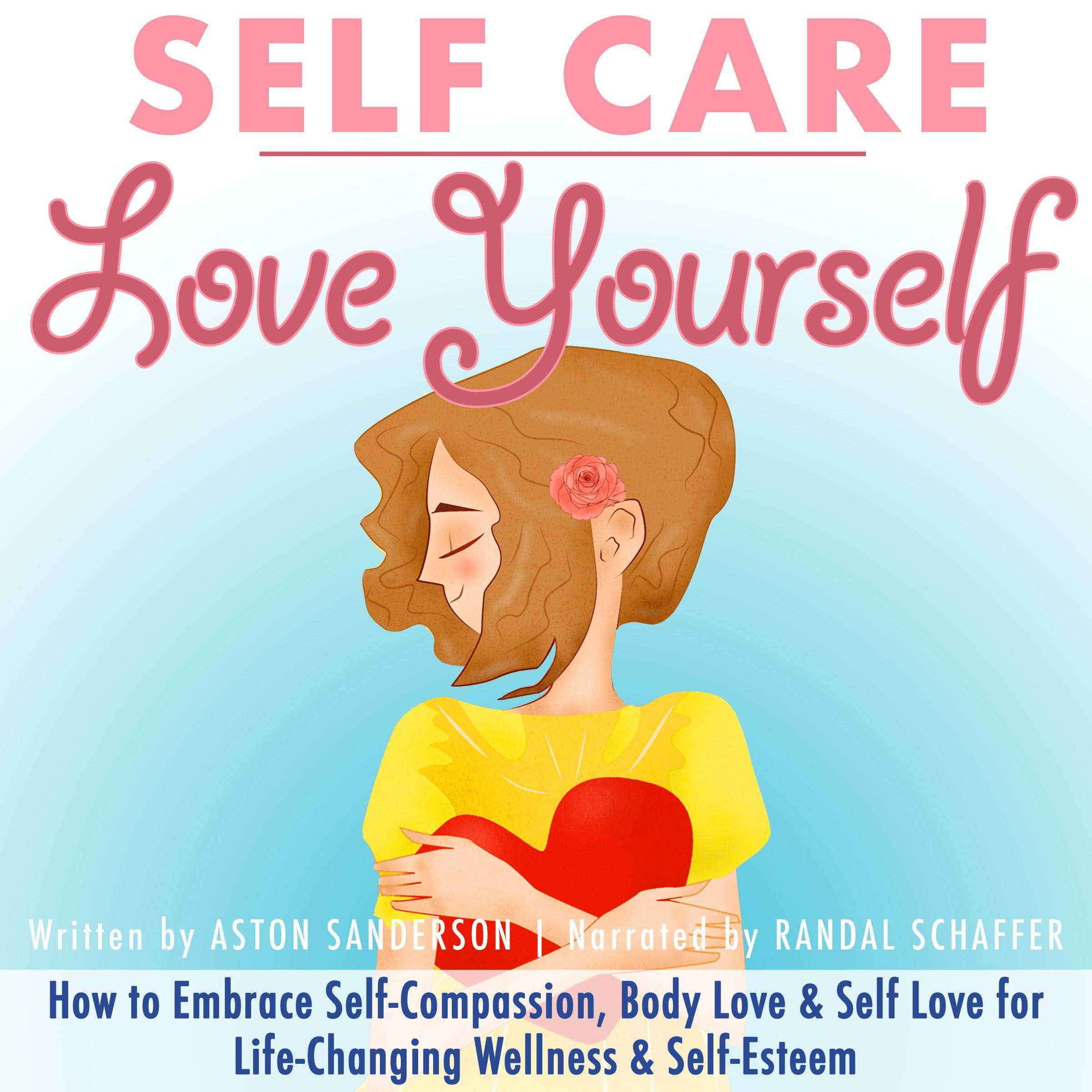 Cover art for Self Care: Love Yourself