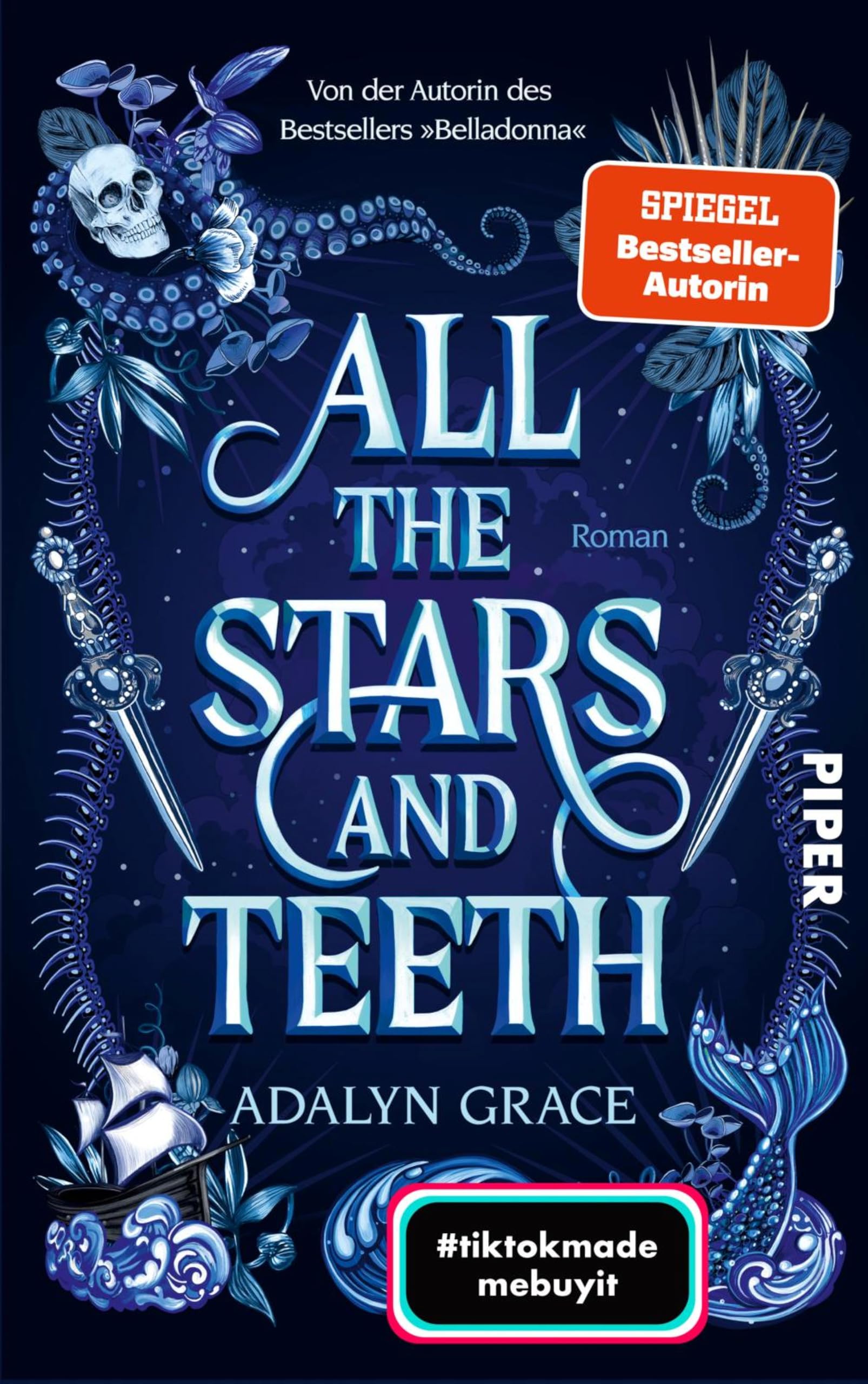 All the Stars and Teeth: Roman | Düstere Romantasy von der SPIEGEL-Bestseller-Autorin des TikTok-Hits »Belladonna«! (Krone der sieben Inseln 1)