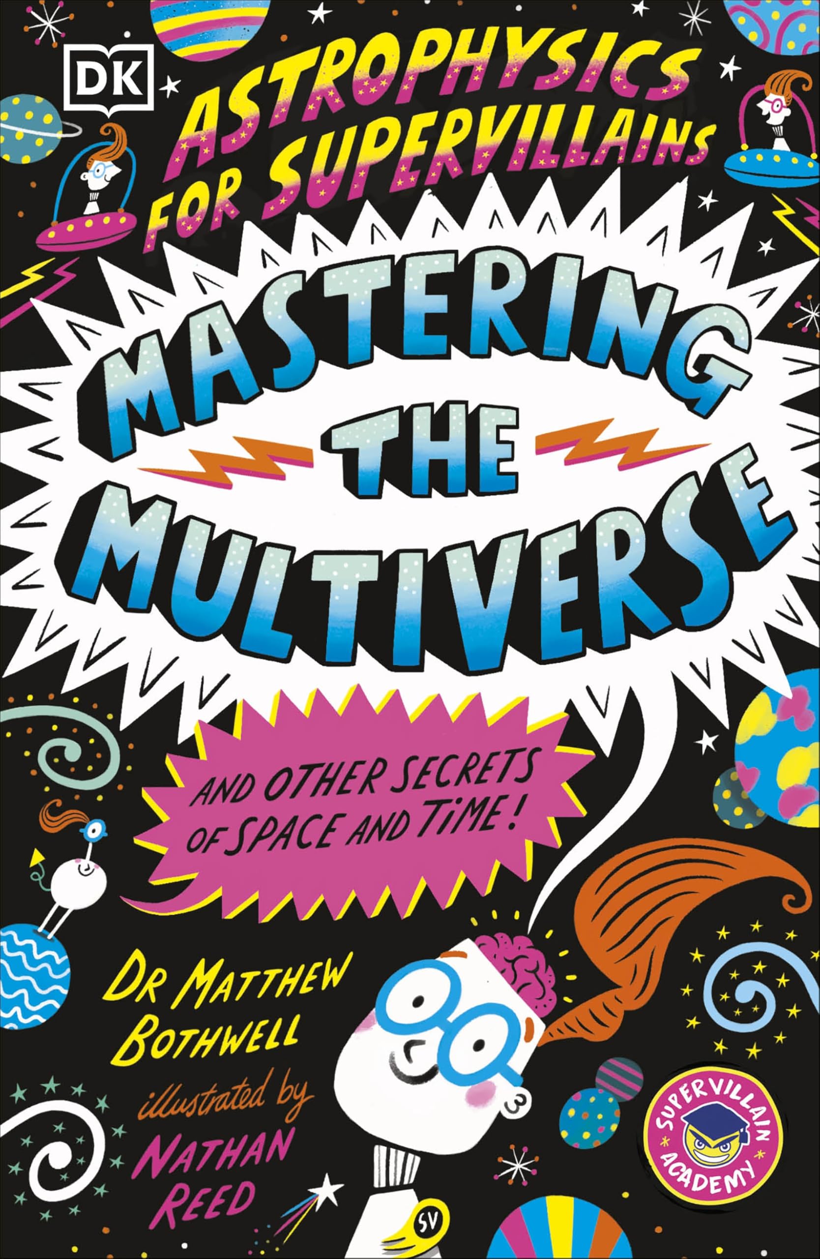 Astrophysics for Supervillains 3 Mastering the Multiverse (an... - 9780241789889