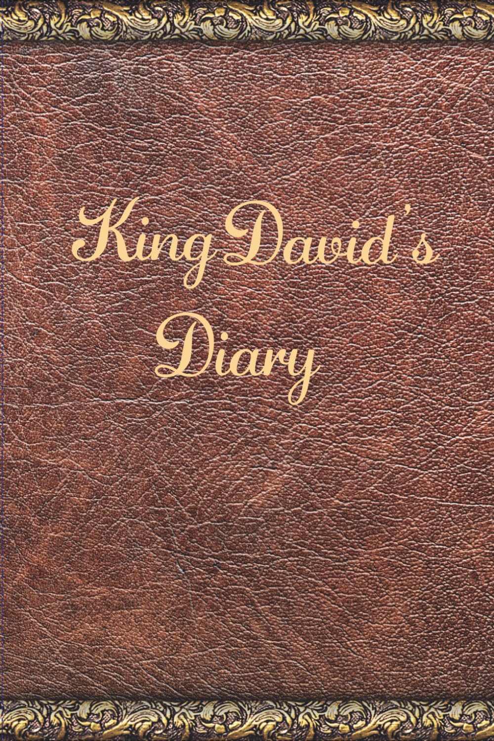 King David's Diary (Biblical Diaries)