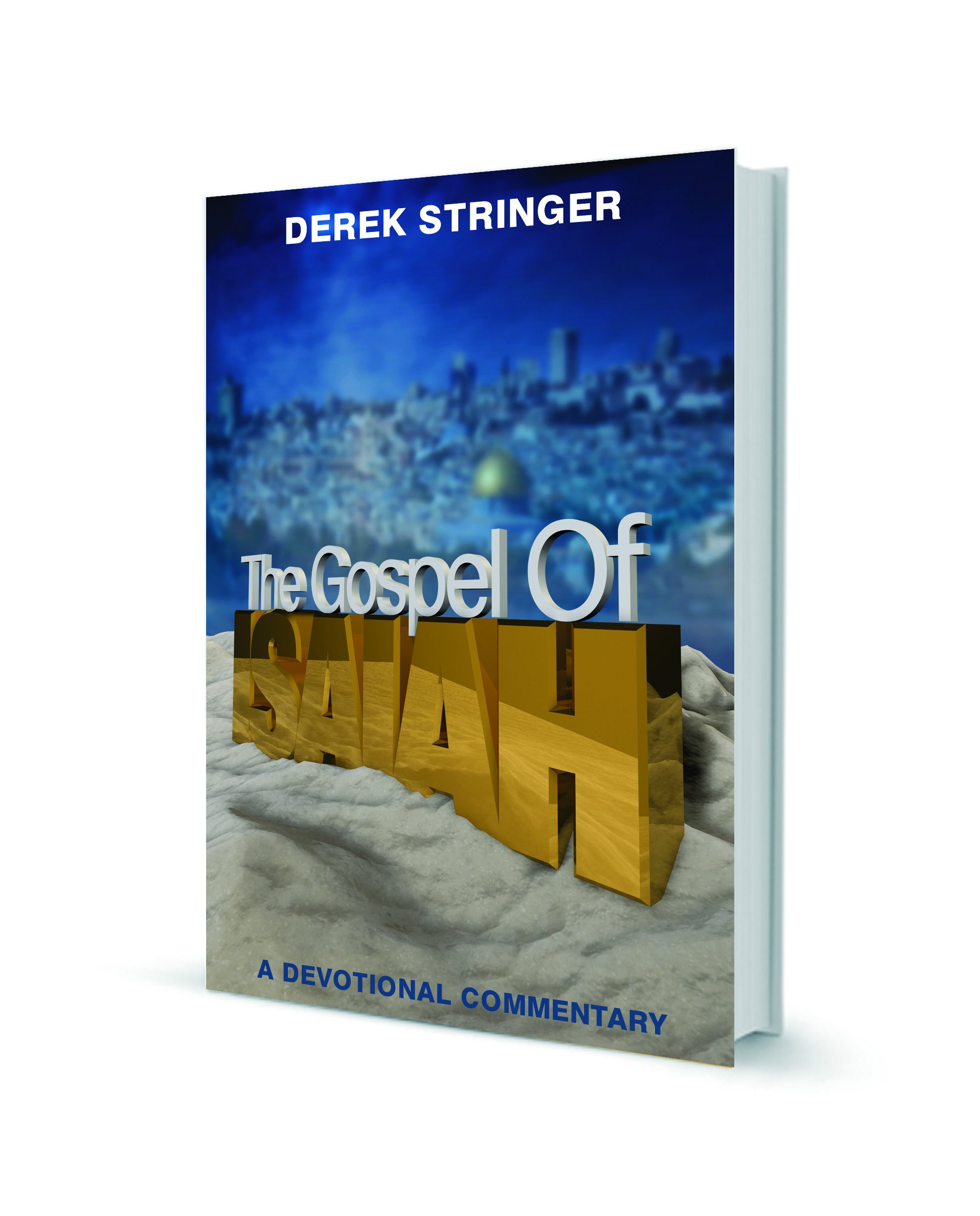 The Gospel of Isaiah: A Devotional Commentary