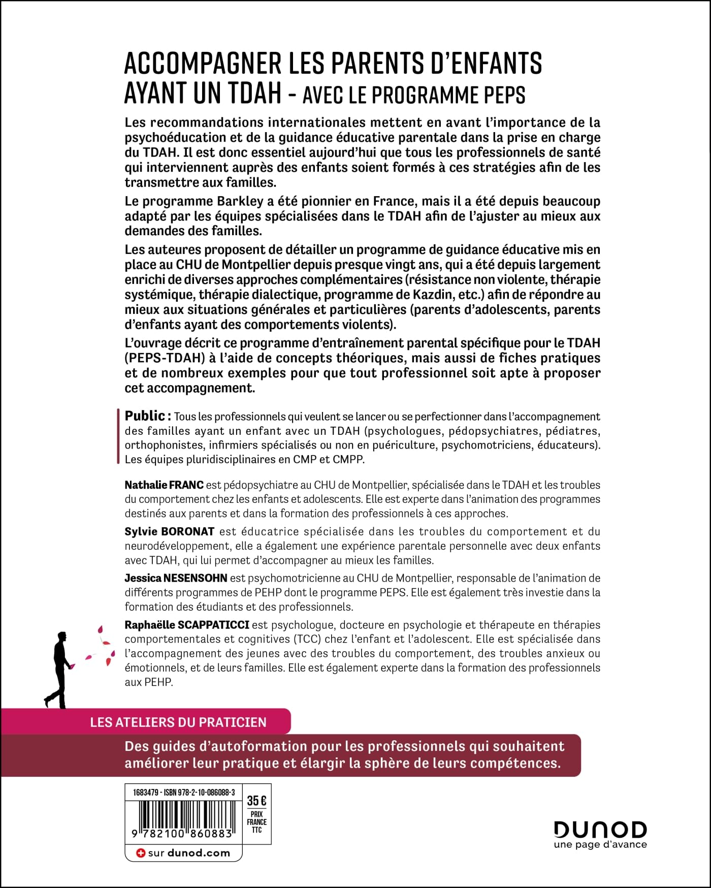 Accompagner les parents d'enfants ayant un TDAH - Avec le programme PEPS: Programme d'Entraînement Parental Spécifique