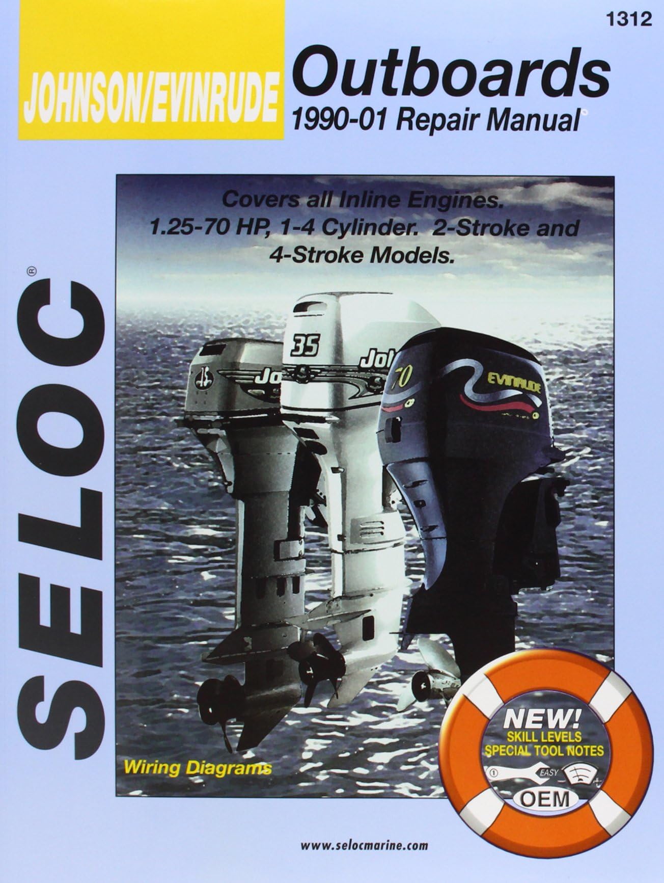 Johnson/Evinrude Outboards: All Inline Engines, 2 and 4-Stroke, 1-4 Cyl (SELOC'S JOHNSON/EVINRUDE OUTBOARD TUNE-UP AND REPAIR MANUAL) Paperback – 15 Oct. 2002