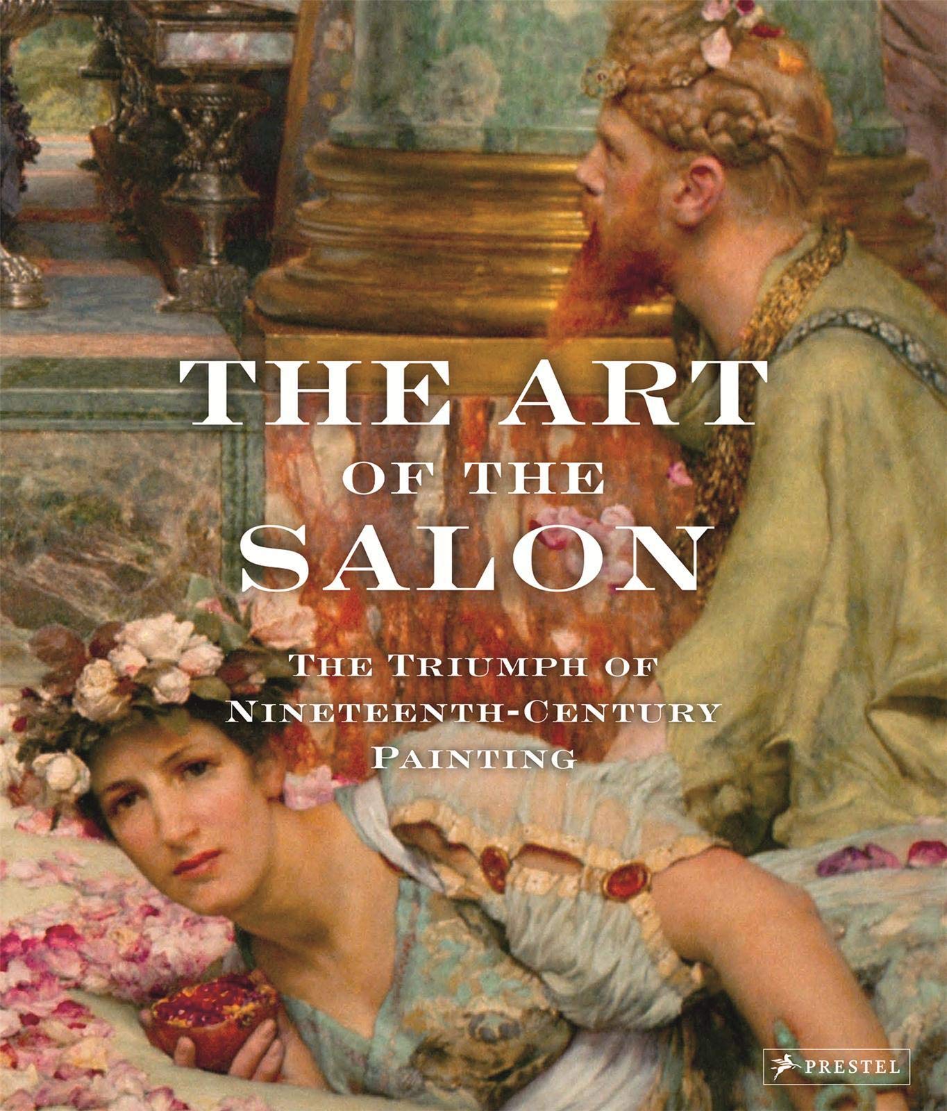The Art of the Salon: The Triumph of 19th-Century Painting