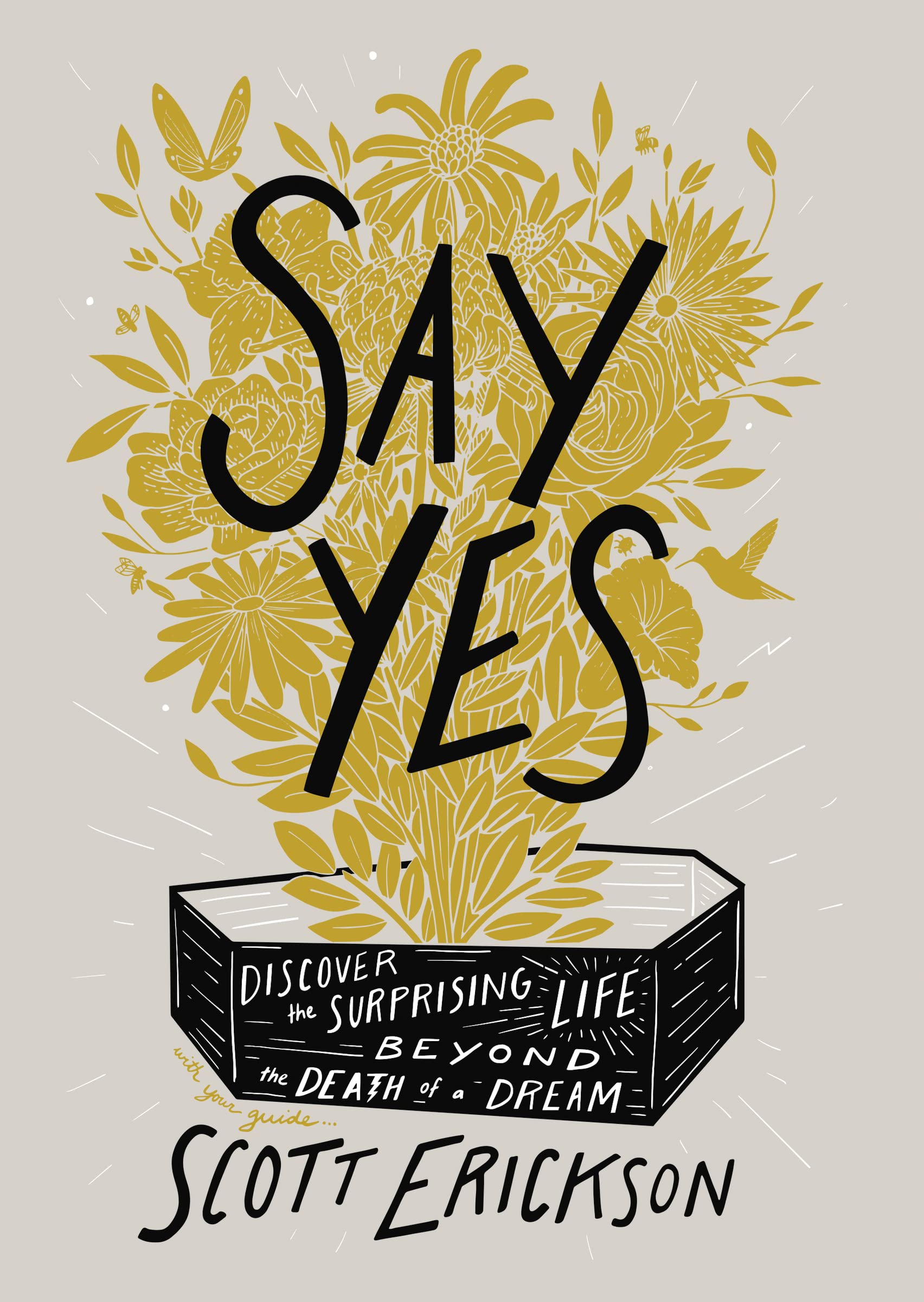 Say Yes by Scott Erickson (Hardback Book)