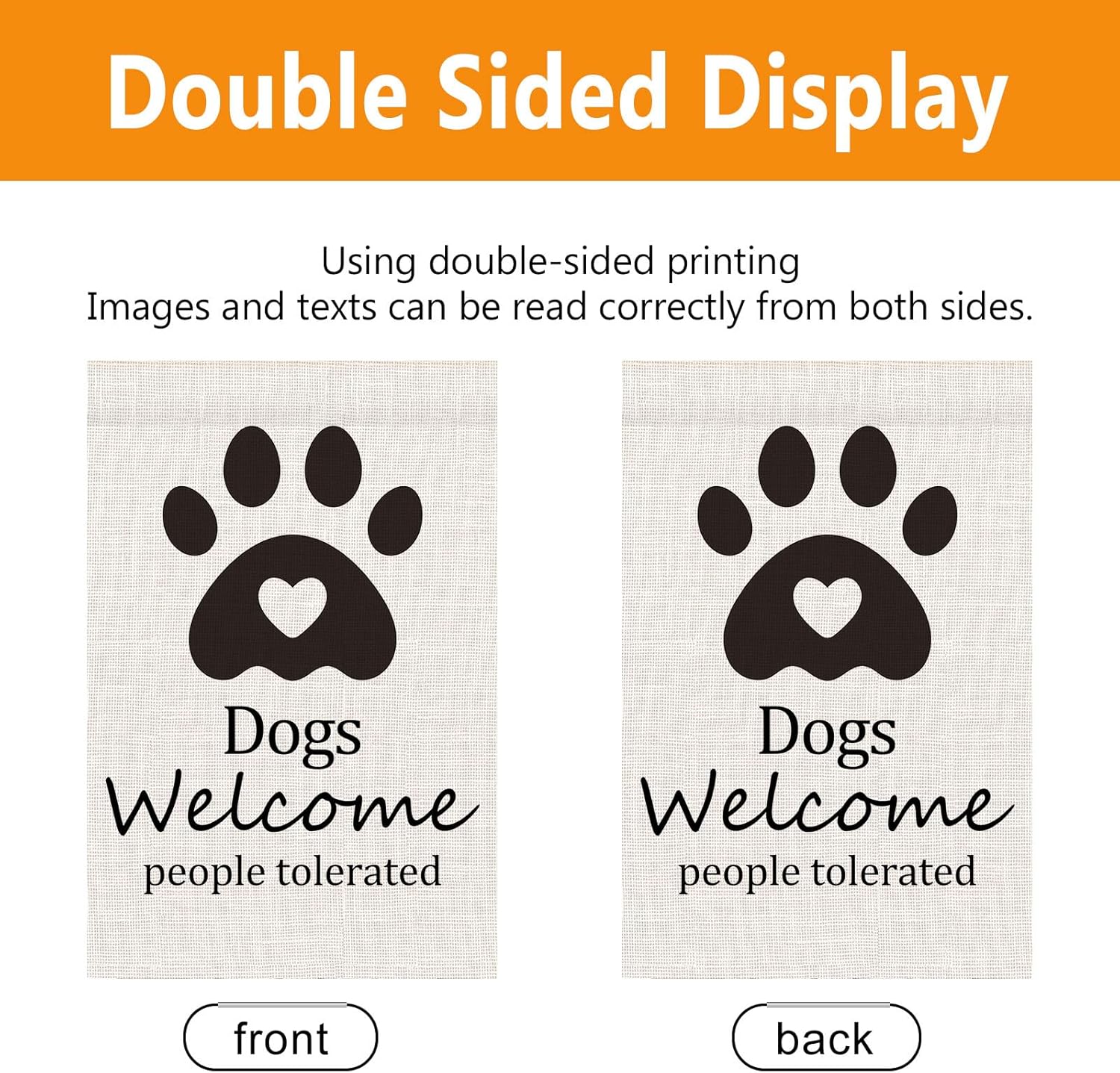 Welcome Garden Flag 12x18 Inch Double Sided Dogs Welcome People Tolerated Small Burlap Garden Flags for Porch, Patio, Lawn, Farmhouse Decoration ﻿ - Image 3