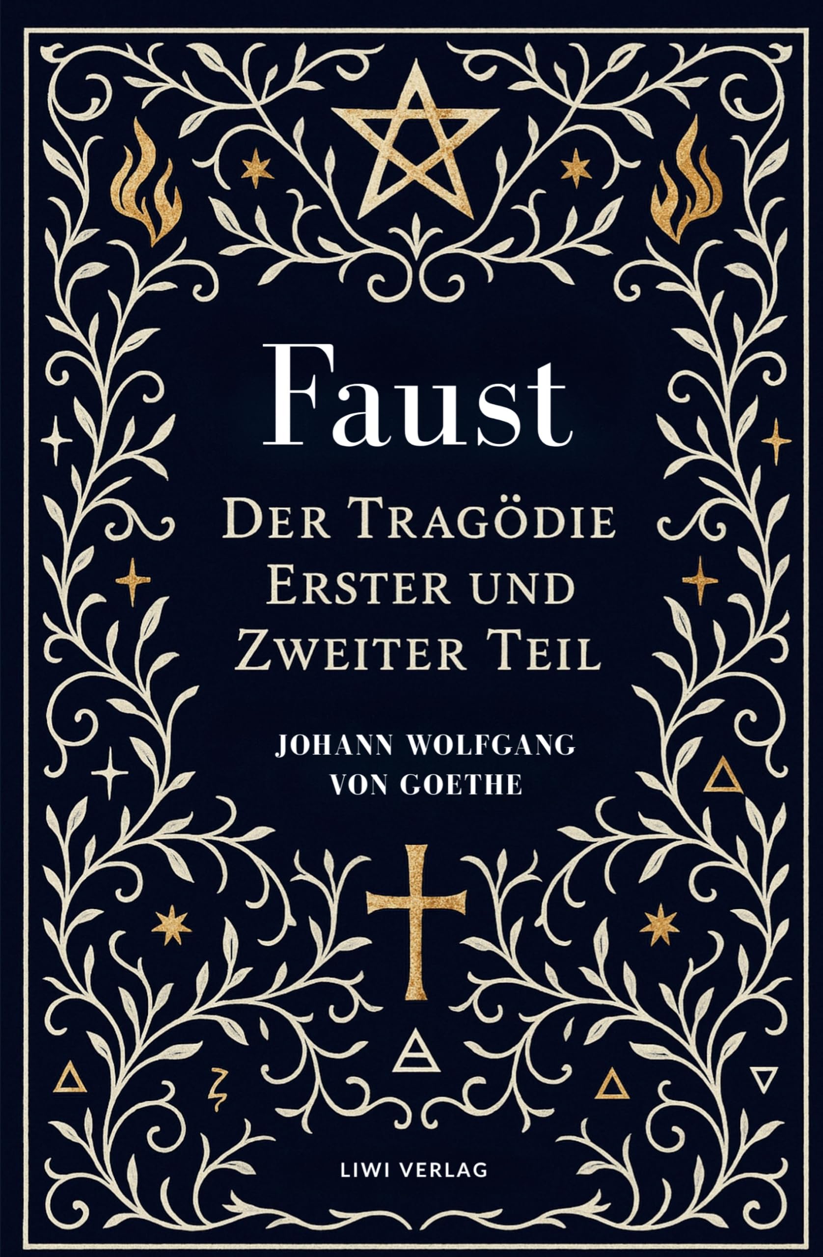 Goethe: Faust. Der Tragödie Erster und Zweiter Teil. Neuausgabe: Gesamtausgabe Faust 1 und 2
