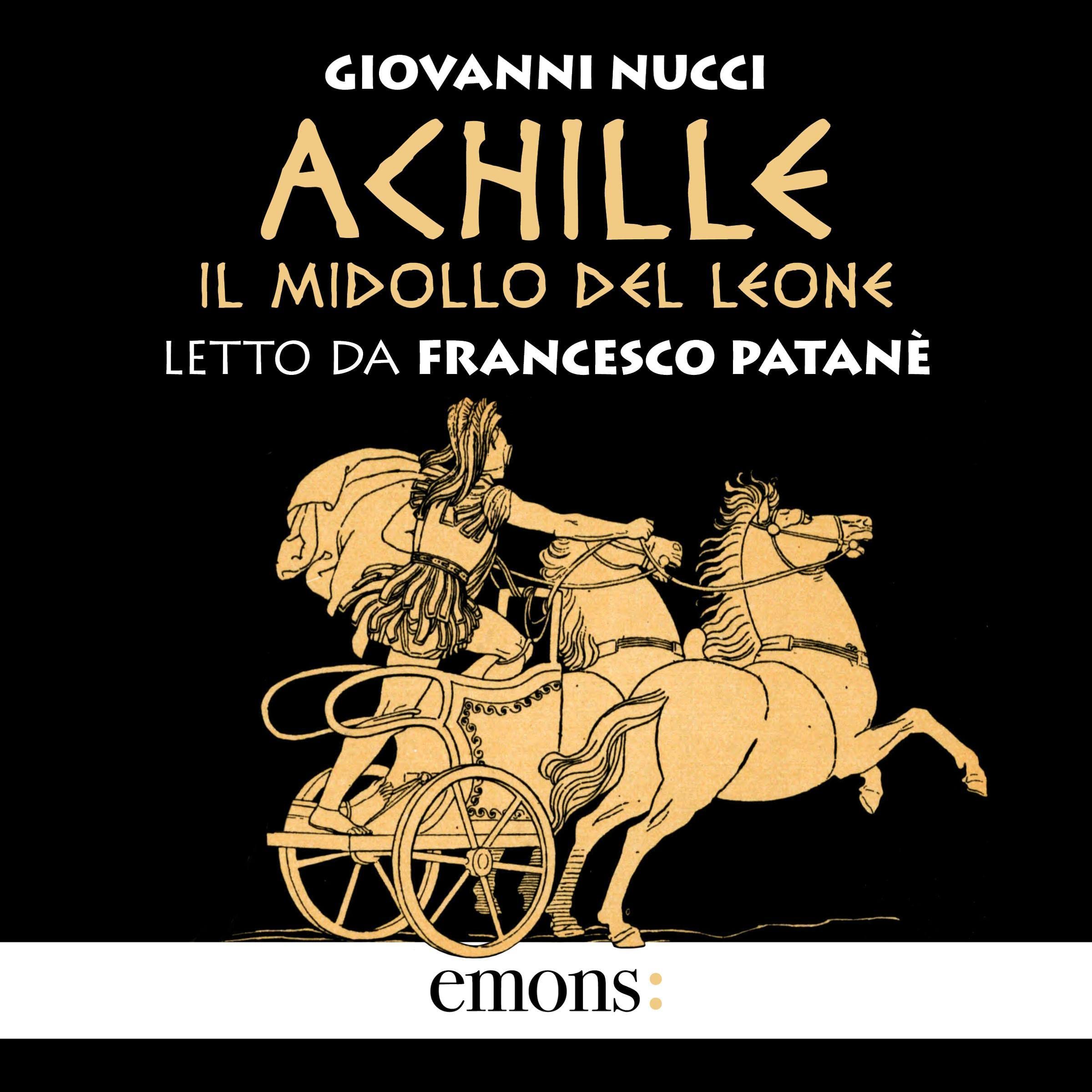Achille: Il midollo del Leone